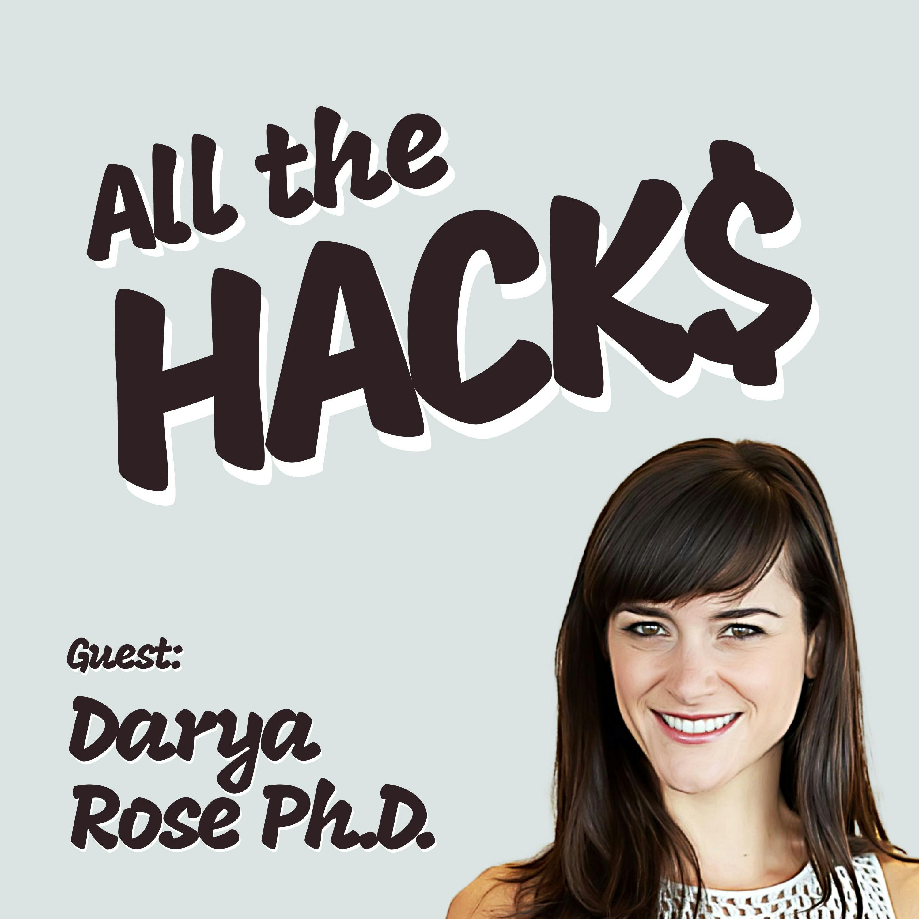 Real Food and The Science Behind Healthy Lifestyles with Darya Rose Ph.D.