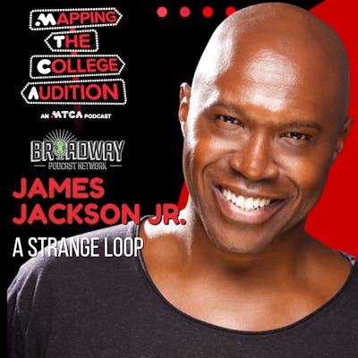  Ep. 81 (AE): James Jackson Jr. (Broadway’s A Strange Loop) on Finding Your Collaborators 