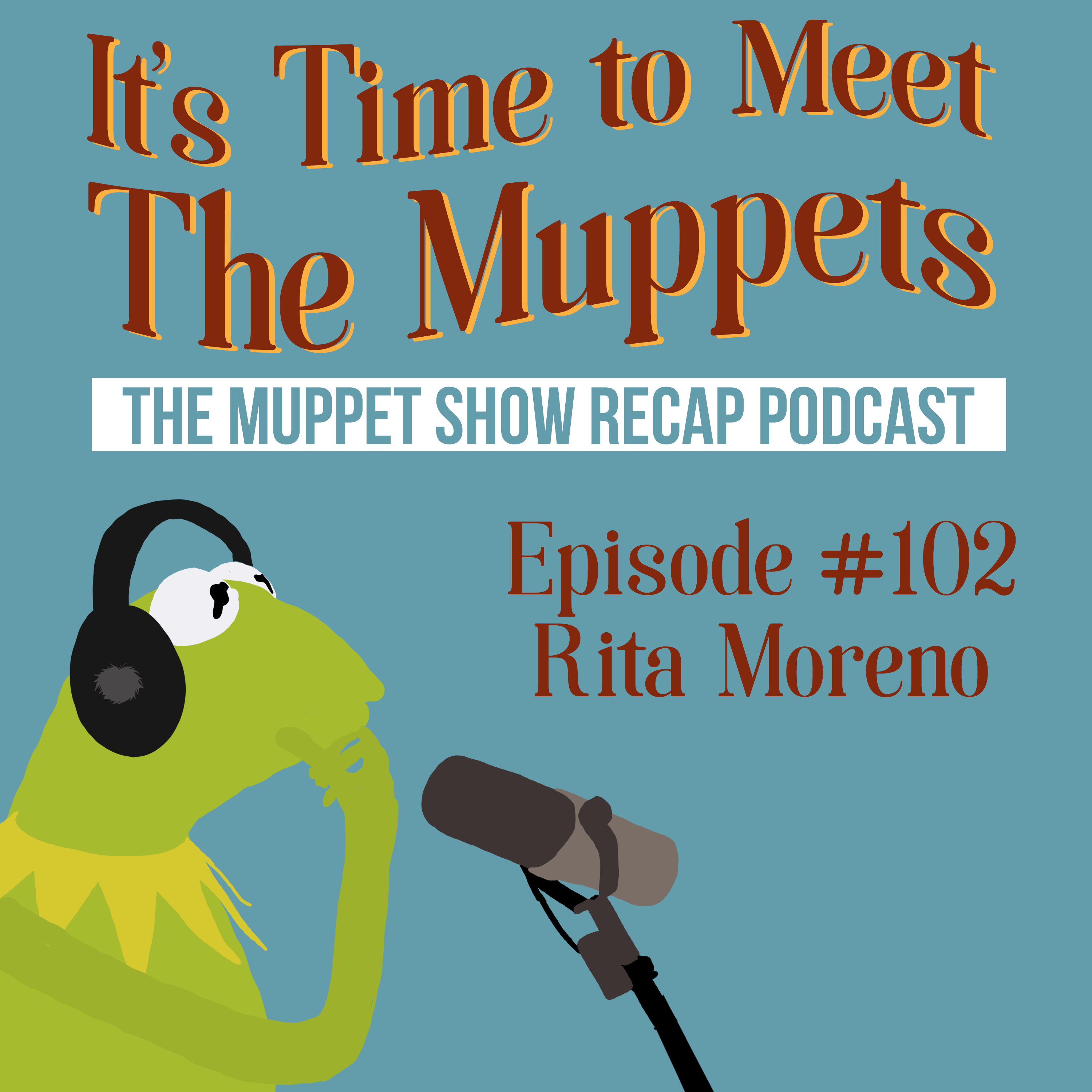 #102: Rita Moreno | The Muppet Show episode artwork