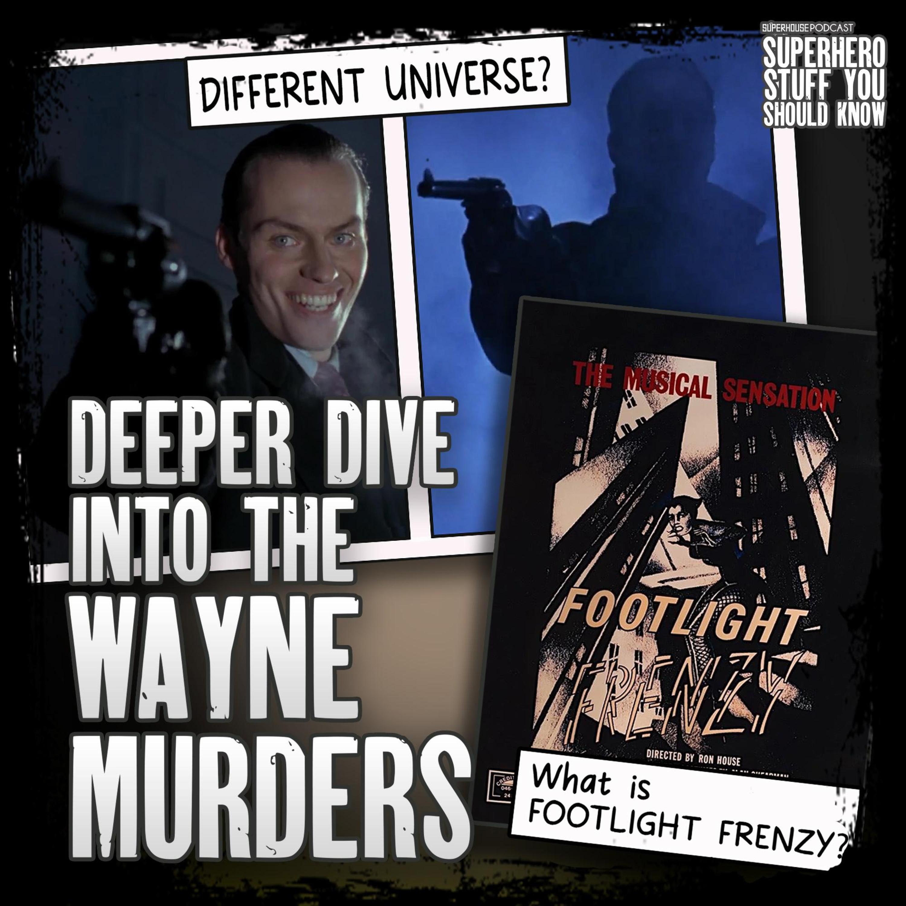 Deeper Dive Into the Wayne Murders in Batman 1989, Batman Forever, & The Comics episode artwork