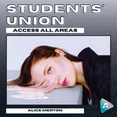 Alice Merton - Students' Union: Access All Areas episode artwork
