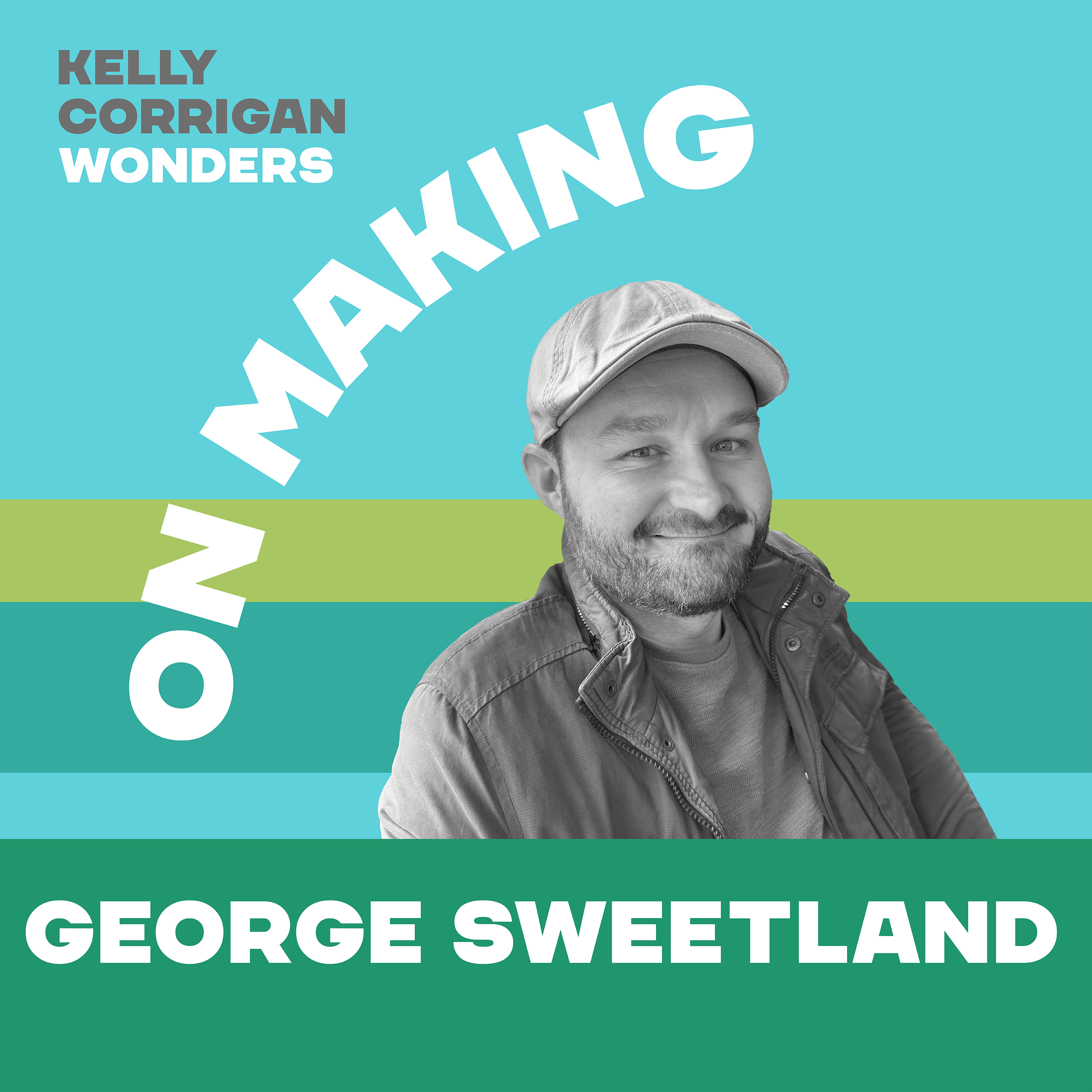 Thumbnail for "Deep Dive with George Sweetland on Making".