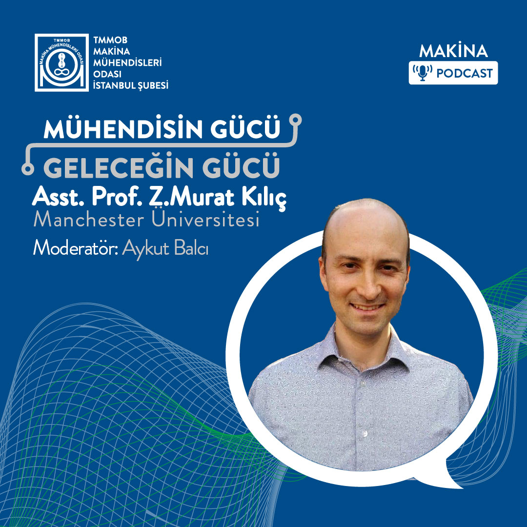 Mühendisin Gücü Geleceğin Gücü
