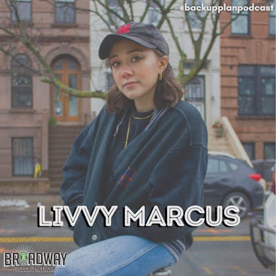 Episode 202- Livvy Marcus eats her shoe and steals your heart