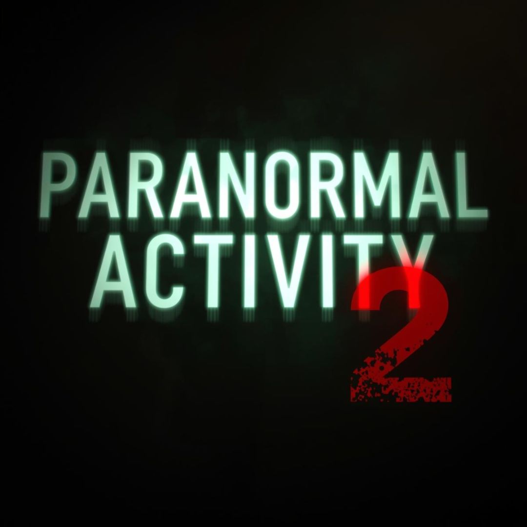 Paranormal Activity 2