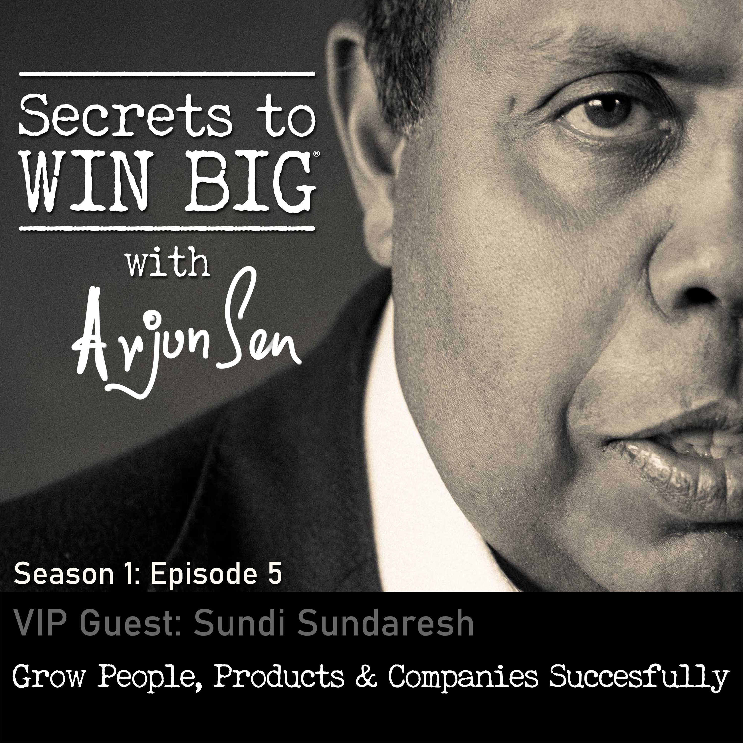Secrets to Win Big With Arjun Sen