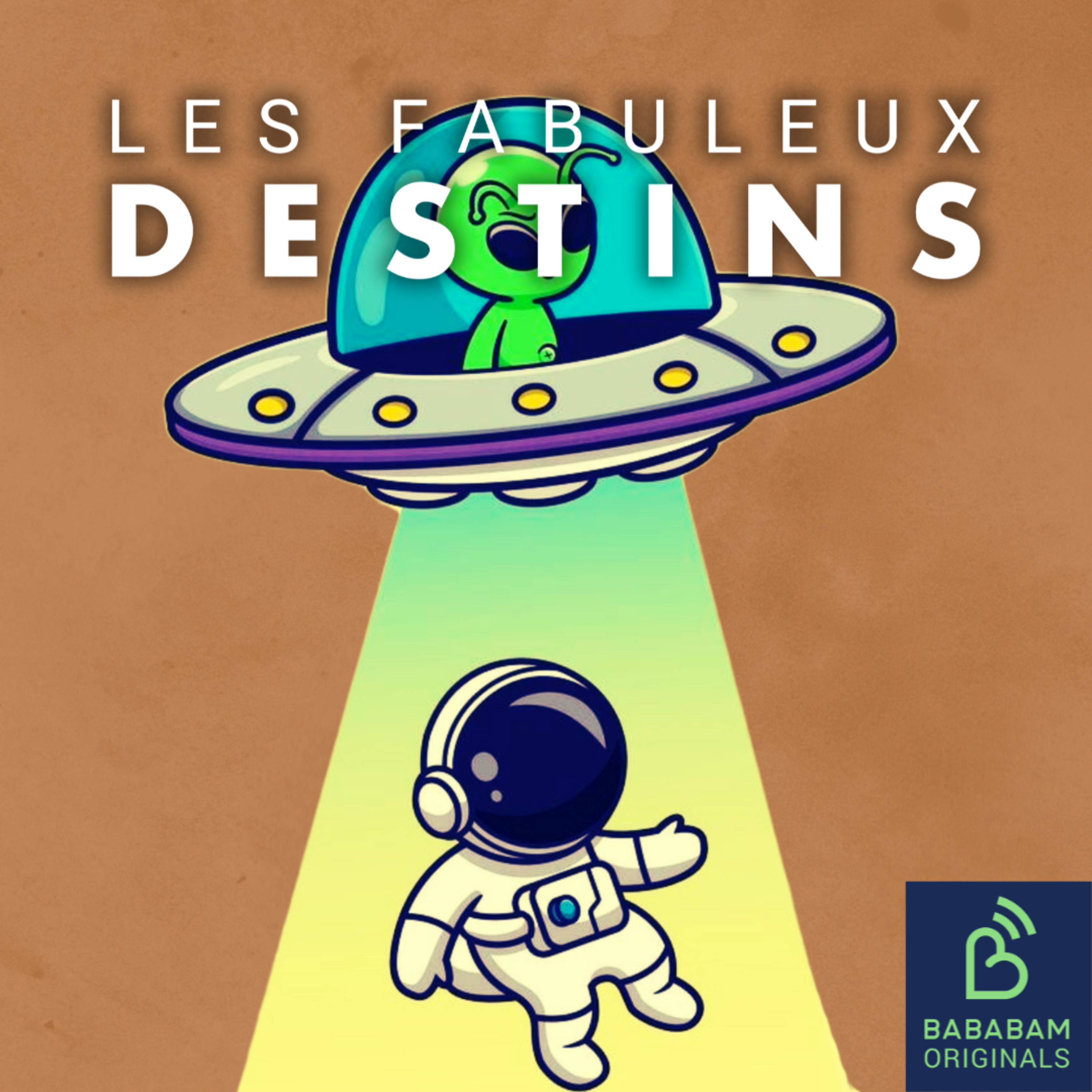 Les Fabuleux Destins