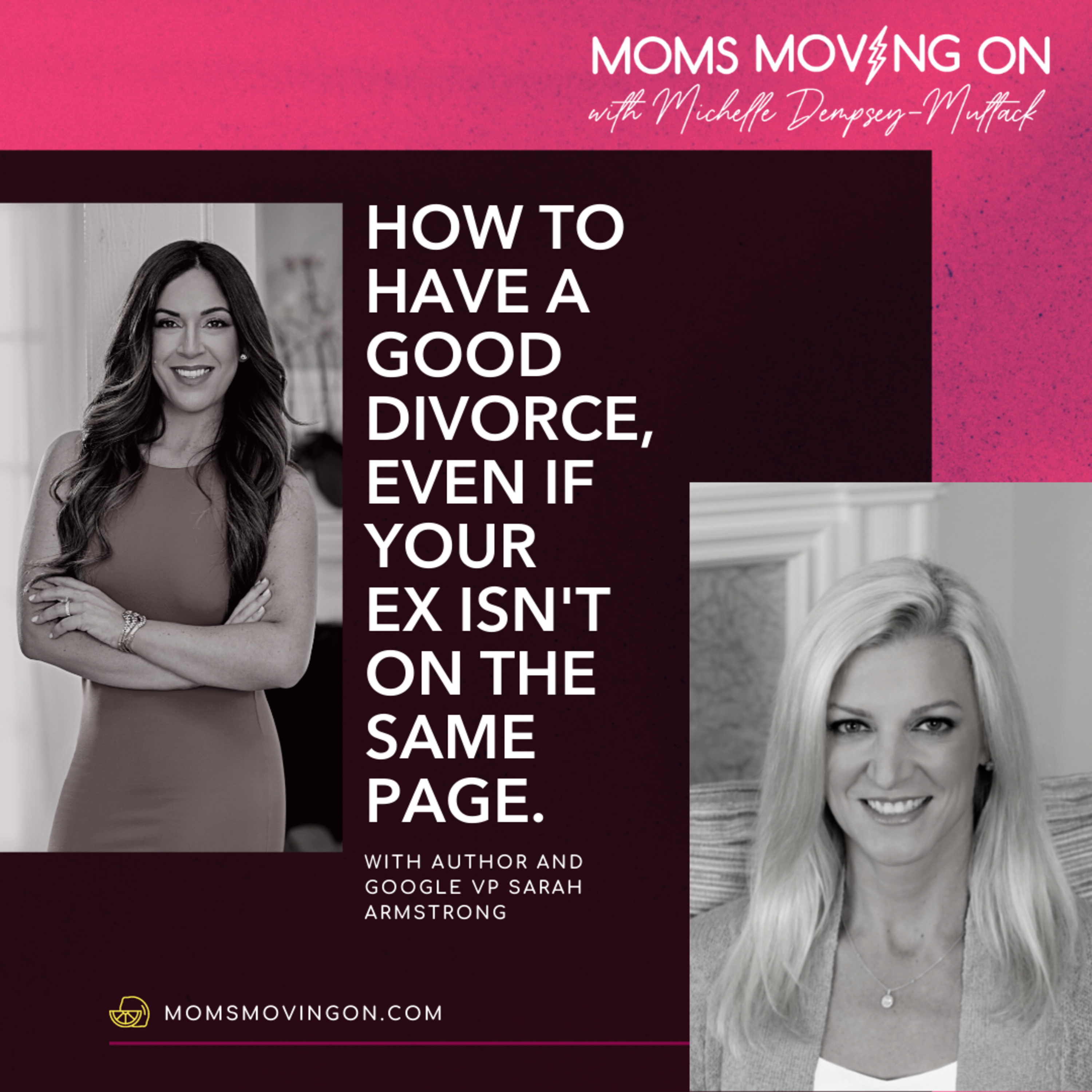 The Moving On Method® Podcast