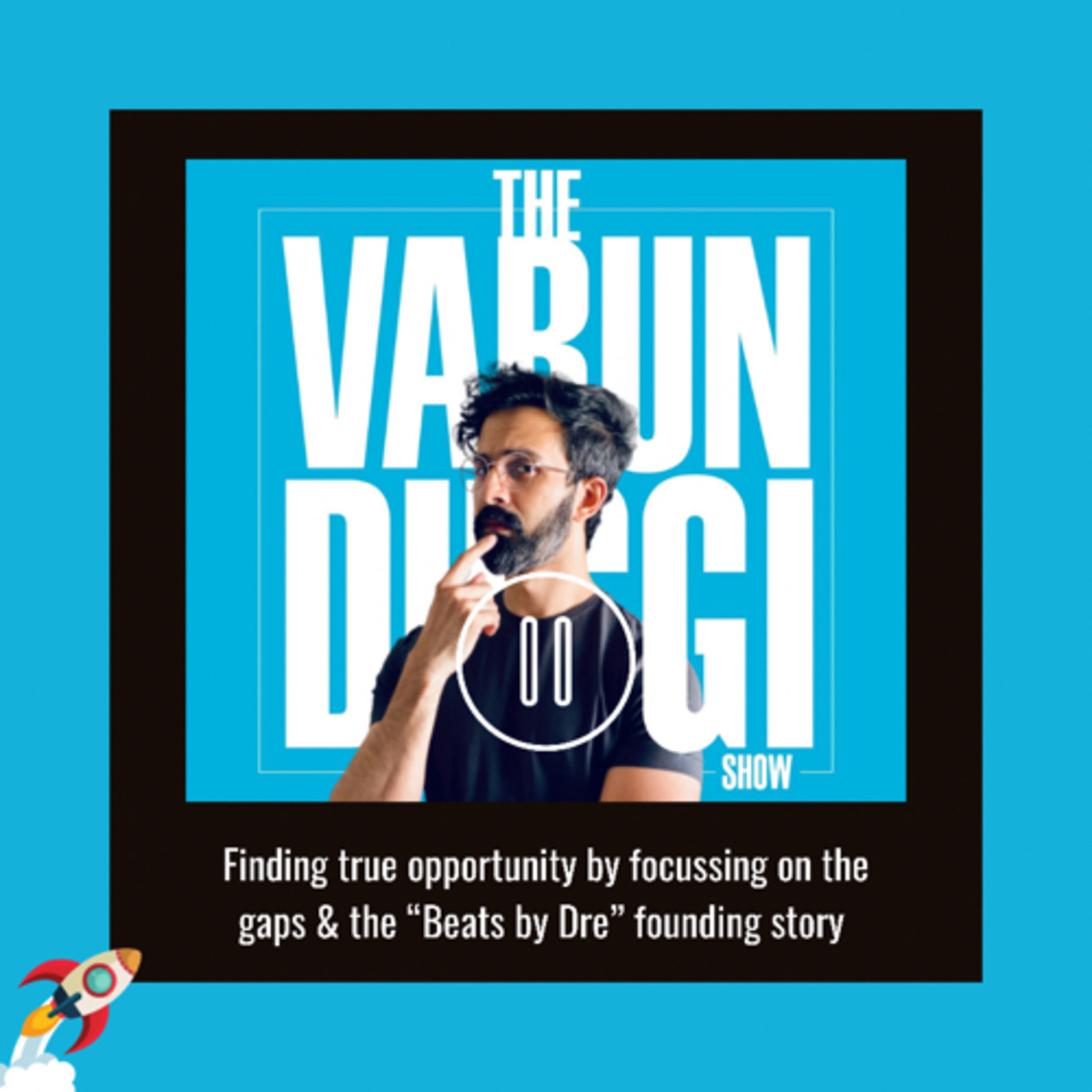 🚀Finding true opportunity by focussing on the gaps & the “Beats by Dre” founding story