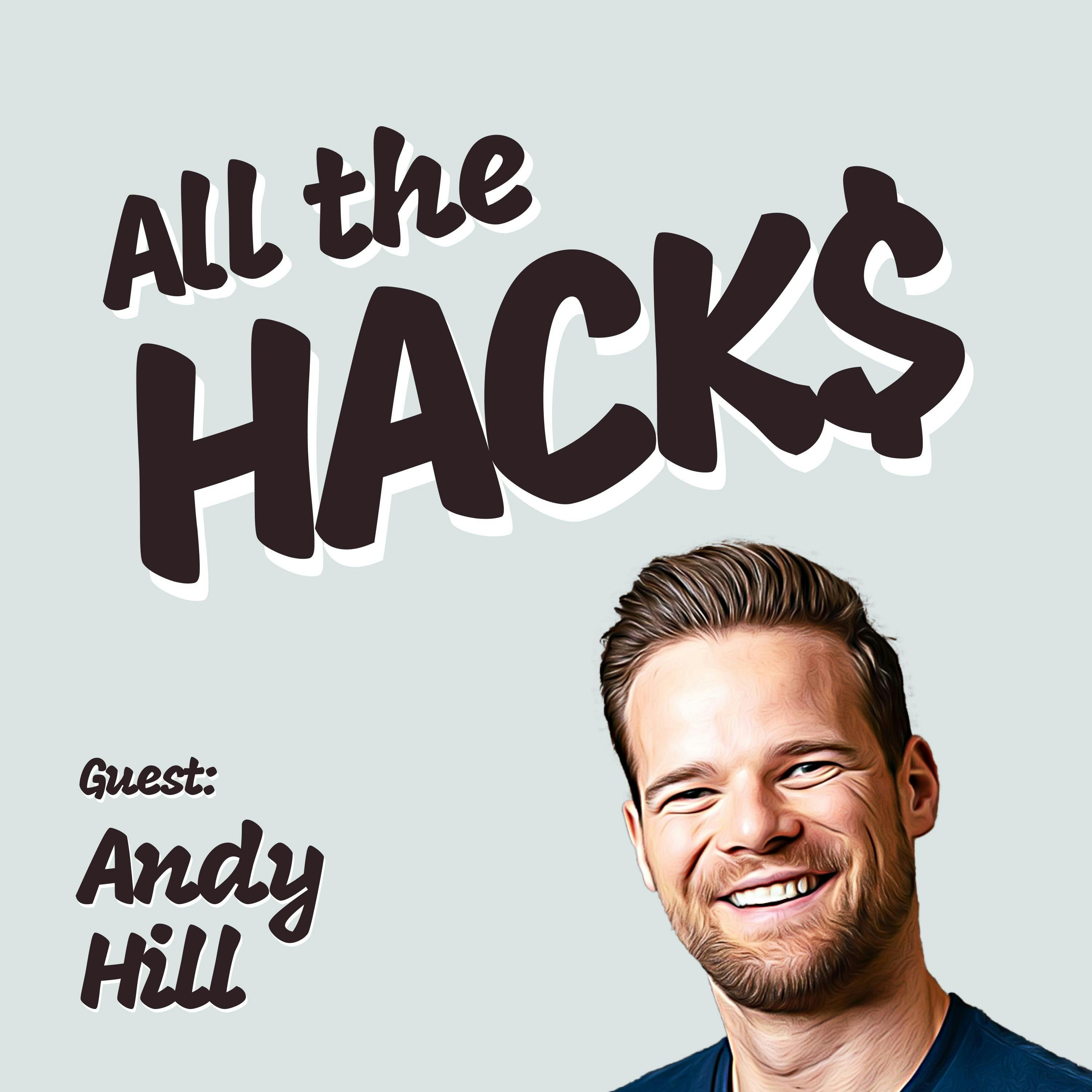 Marriage, Kids and Money Hacks with Andy Hill