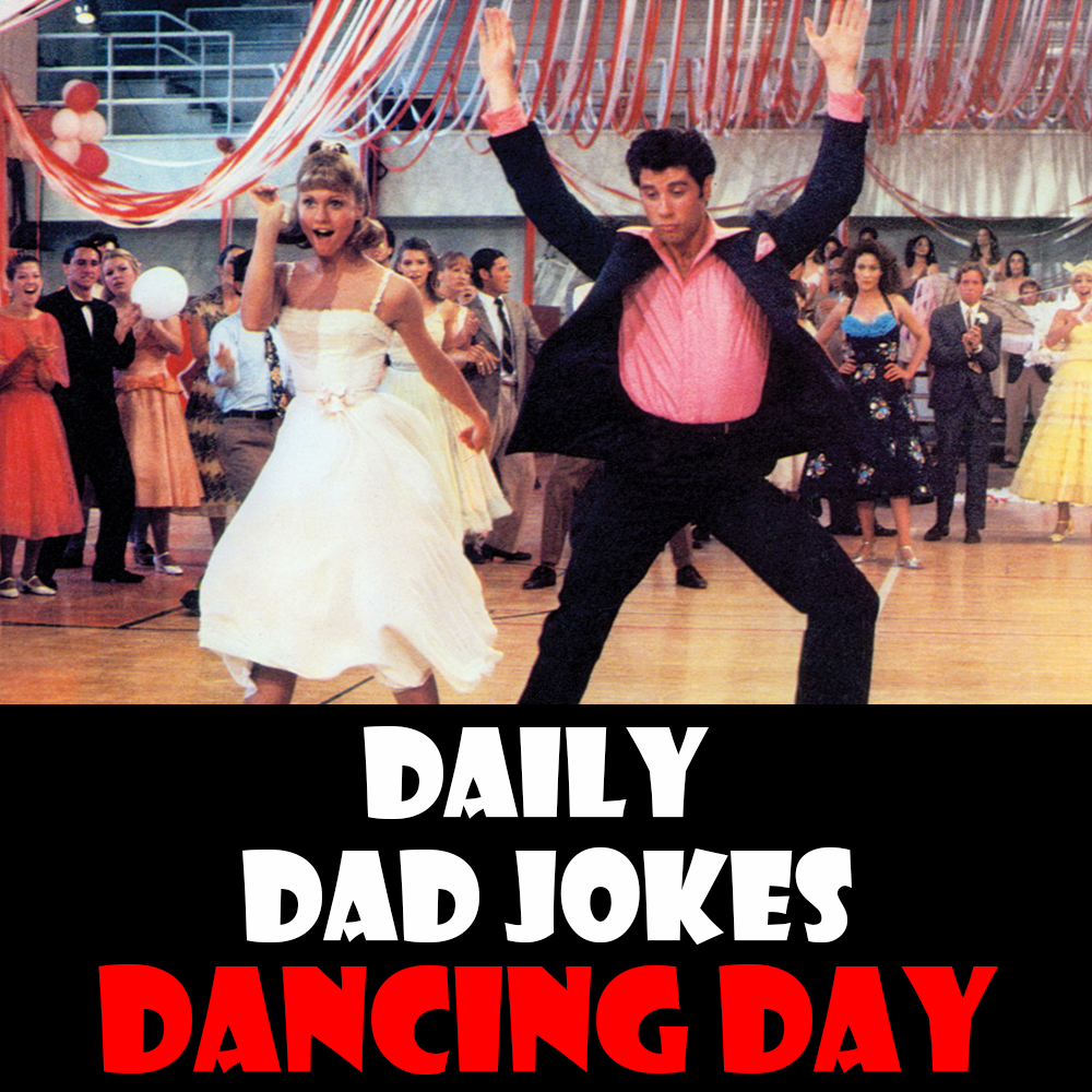 National Dancing Day! 42 dad jokes to groove to! 09 January 2026