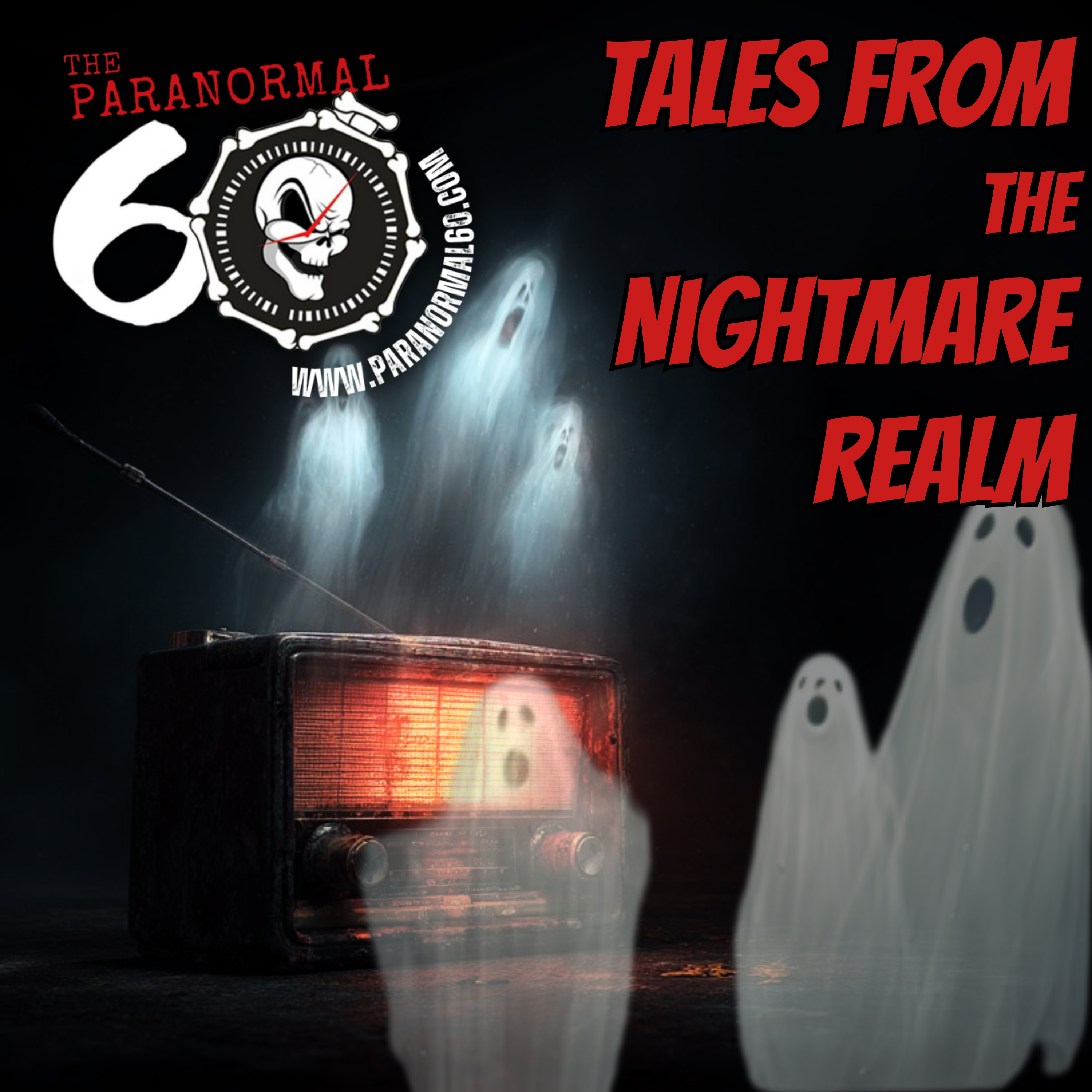 Tales from the Nightmare Realm  - The Paranormal 60