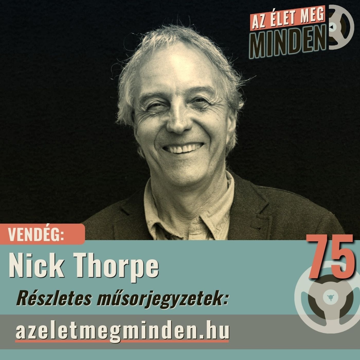 #075 Nick Thorpe – Történetek a peremvidékről