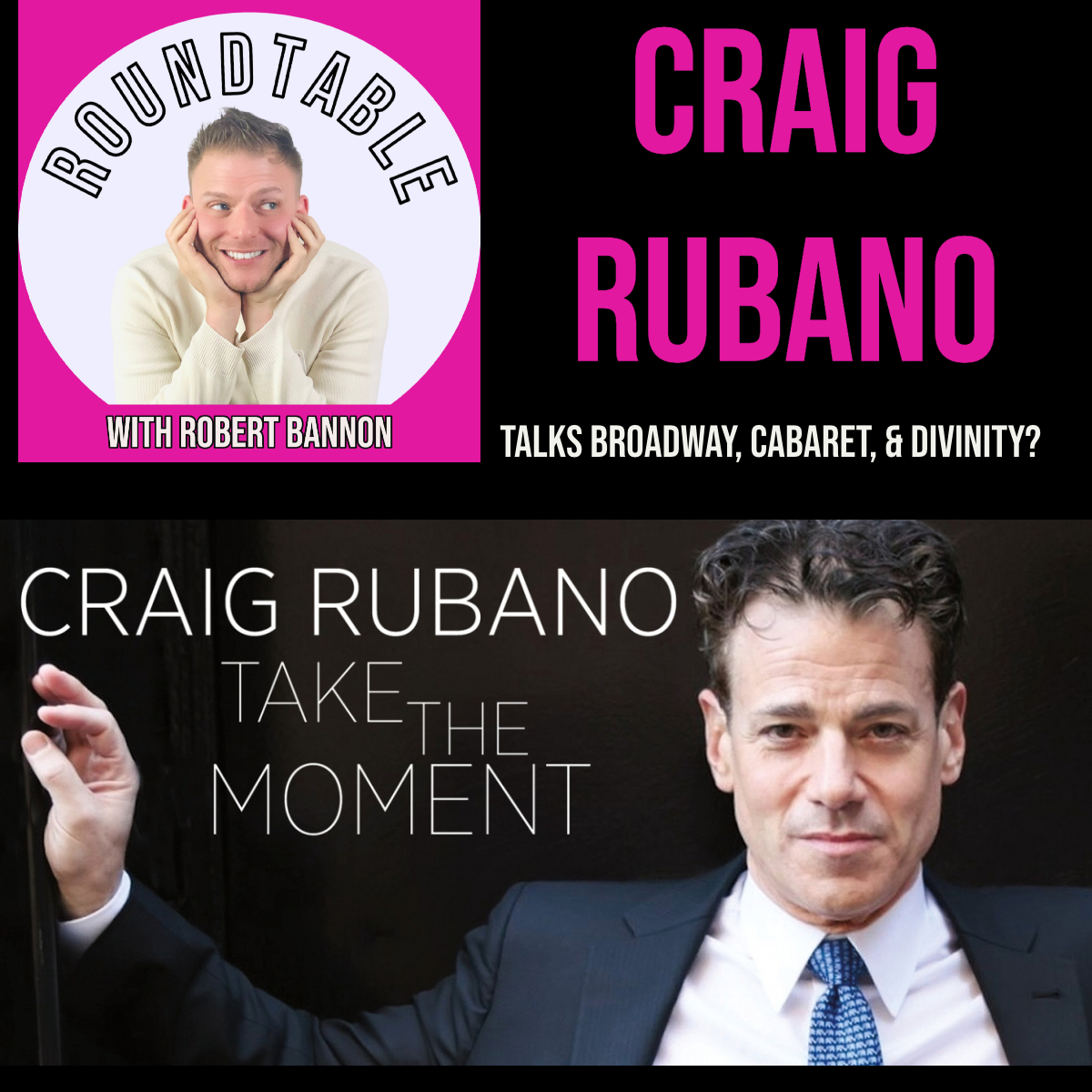 Broadway Star Craig Rubano Talks Cabaret, His Career, & Ministry?