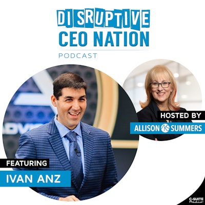 Episode 189: Ivan Anz, Founder CAPITANZ Family Office, Argentina & USA |  Disruptive CEO Nation