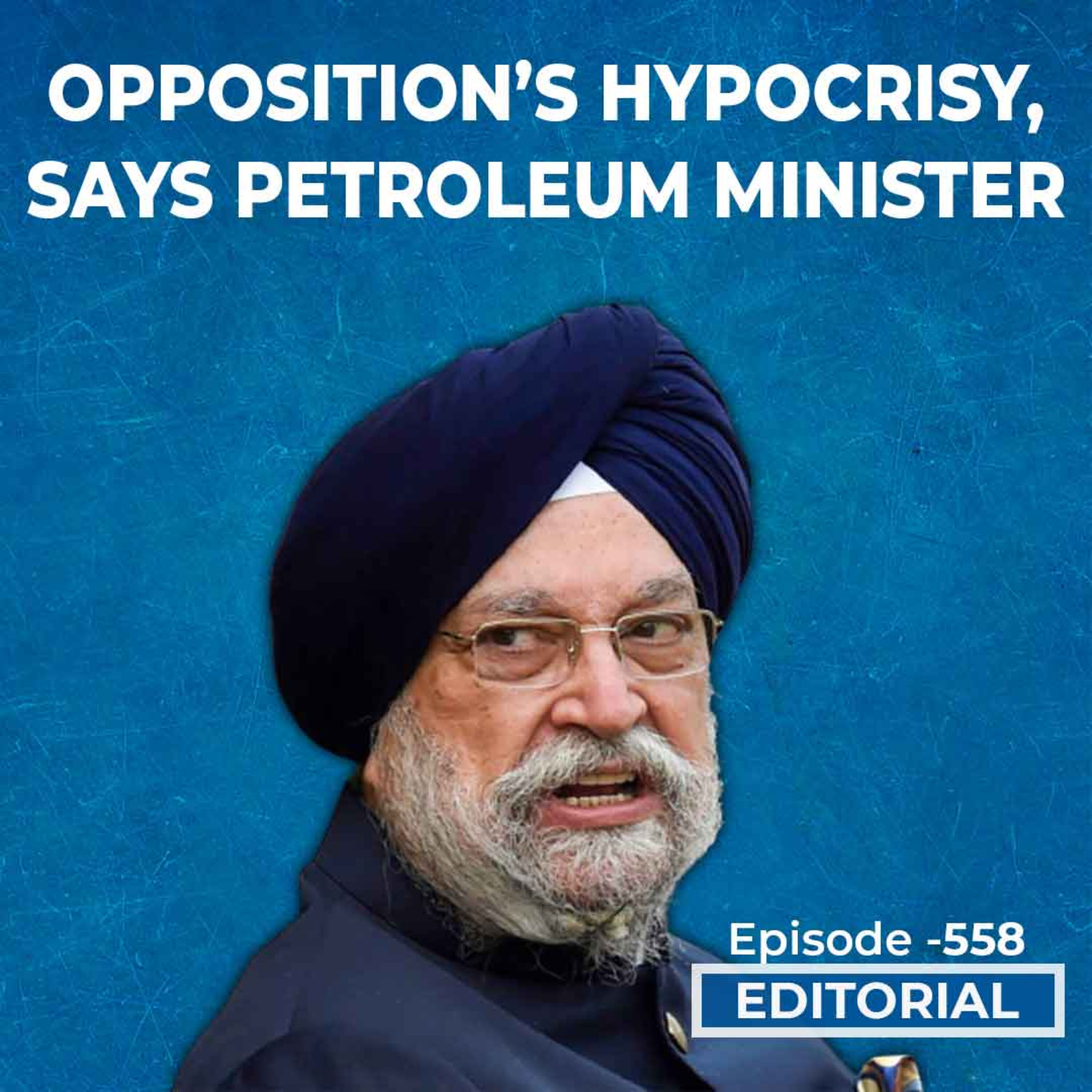 Editorial with Sujit Nair: "Opposition's Hypocrisy": Says Petroleum Minister episode artwork