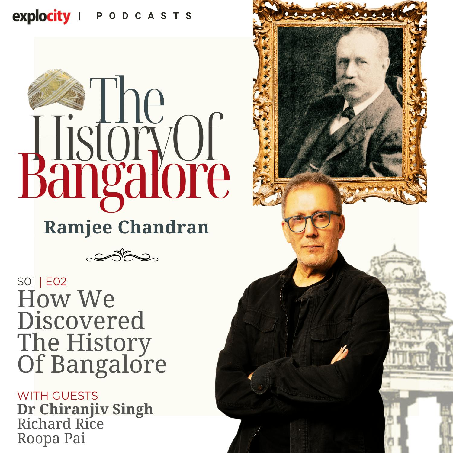 How We Discovered The History Of Bangalore