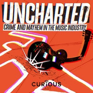 Introducing... Uncharted: Crime and Mayhem in the Music Industry | Music and the Mob