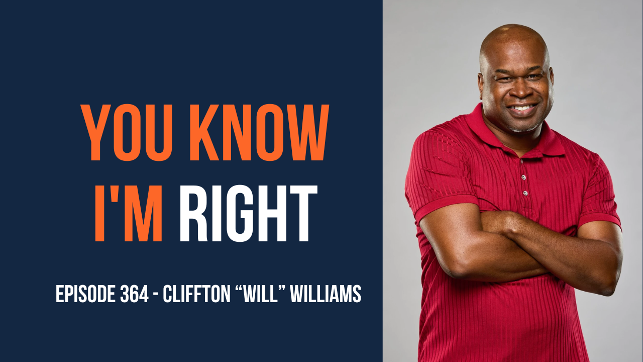You Know I'm Right, Episode 364: Big Brother's Cliffton "Will" Williams
