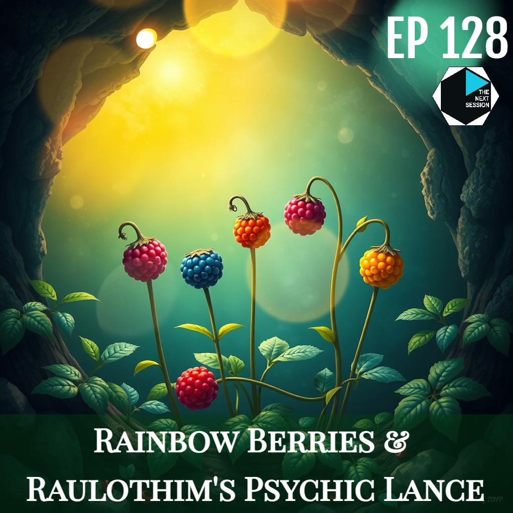 Ep 128 Rainbow Berries & Raulothim's Psychic Lance Ep 128 Rainbow Berries & Raulothim's Psychic Lance
