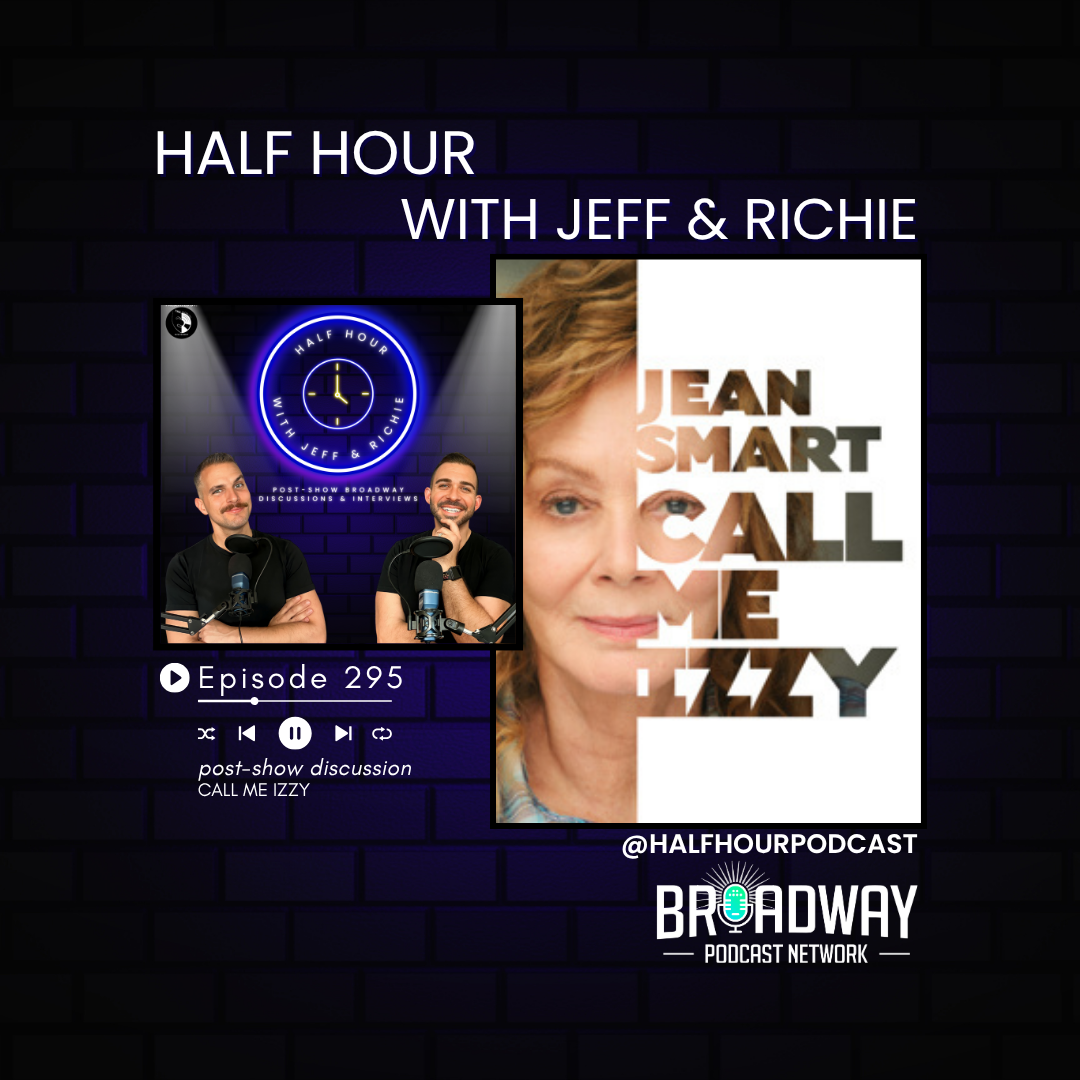 Call Me Izzy: Broadway’s Latest One-Woman Show with Jean Smart episode artwork
