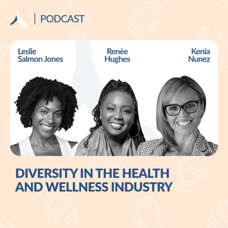 Diversity in the Health and Wellness Industry