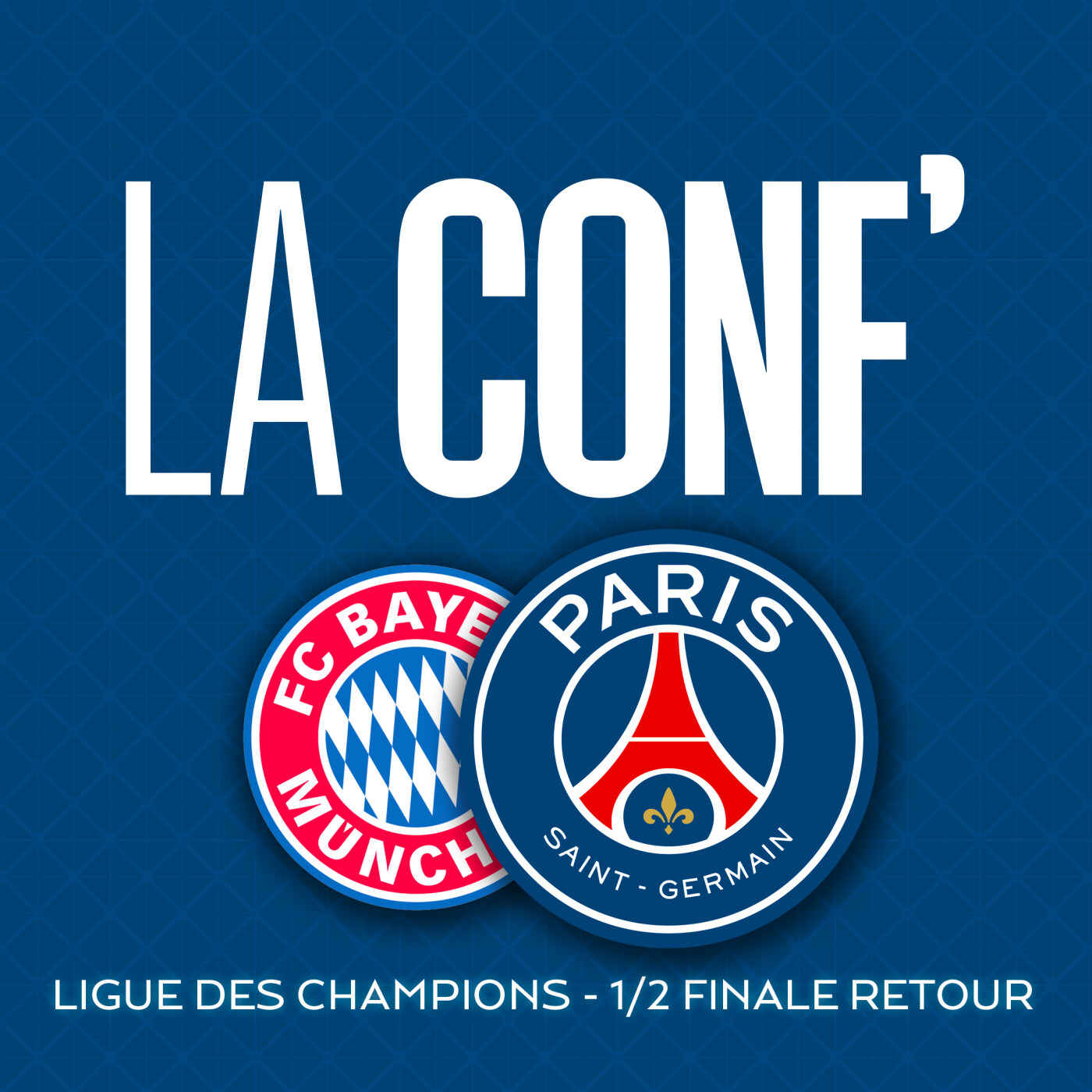 Ligue des Champions / 1/2 Finale Retour / FC Bayern - Paris Saint-Germain