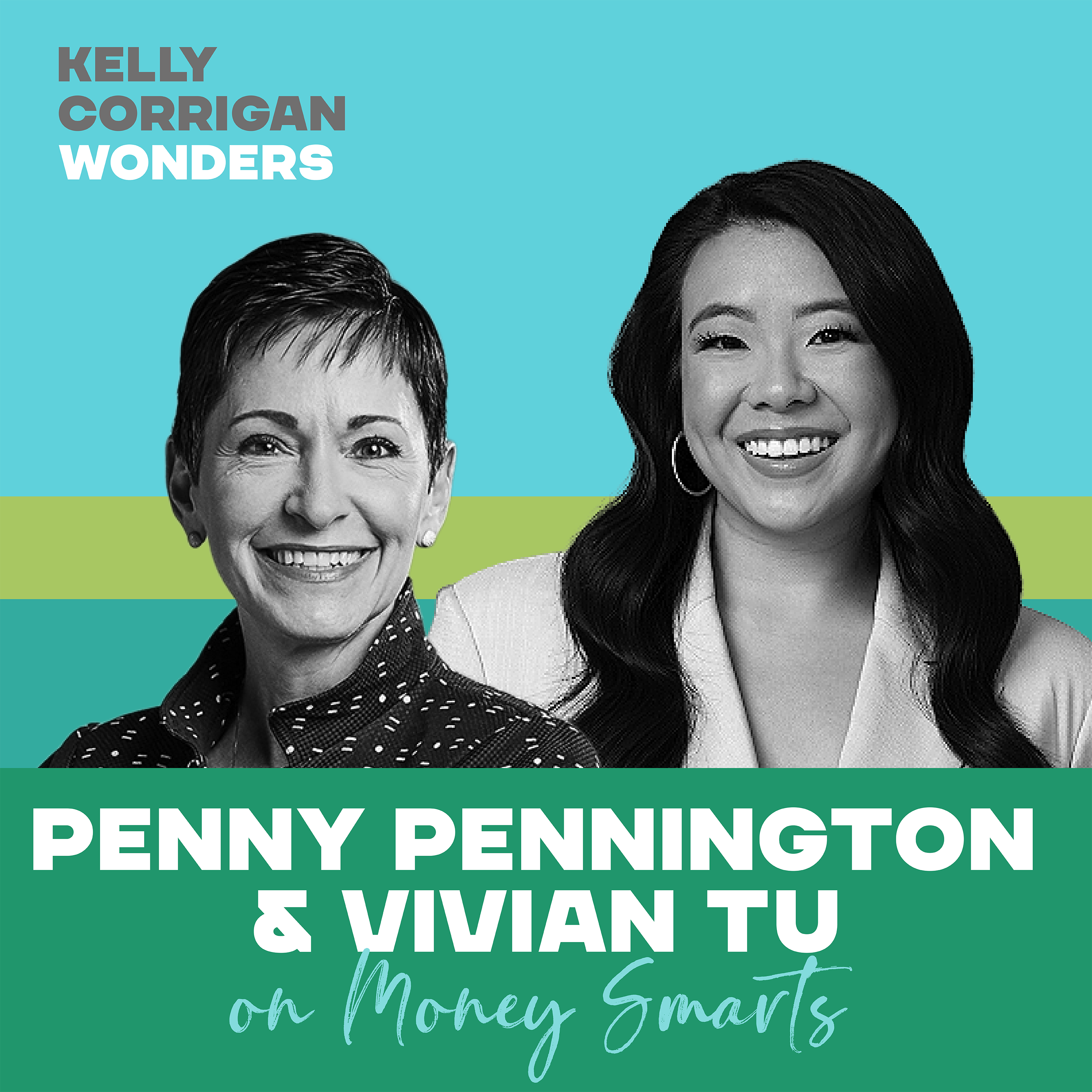 Thumbnail for "Deep Dive with Penny Pennington and Vivian Tu on Money Smarts ".