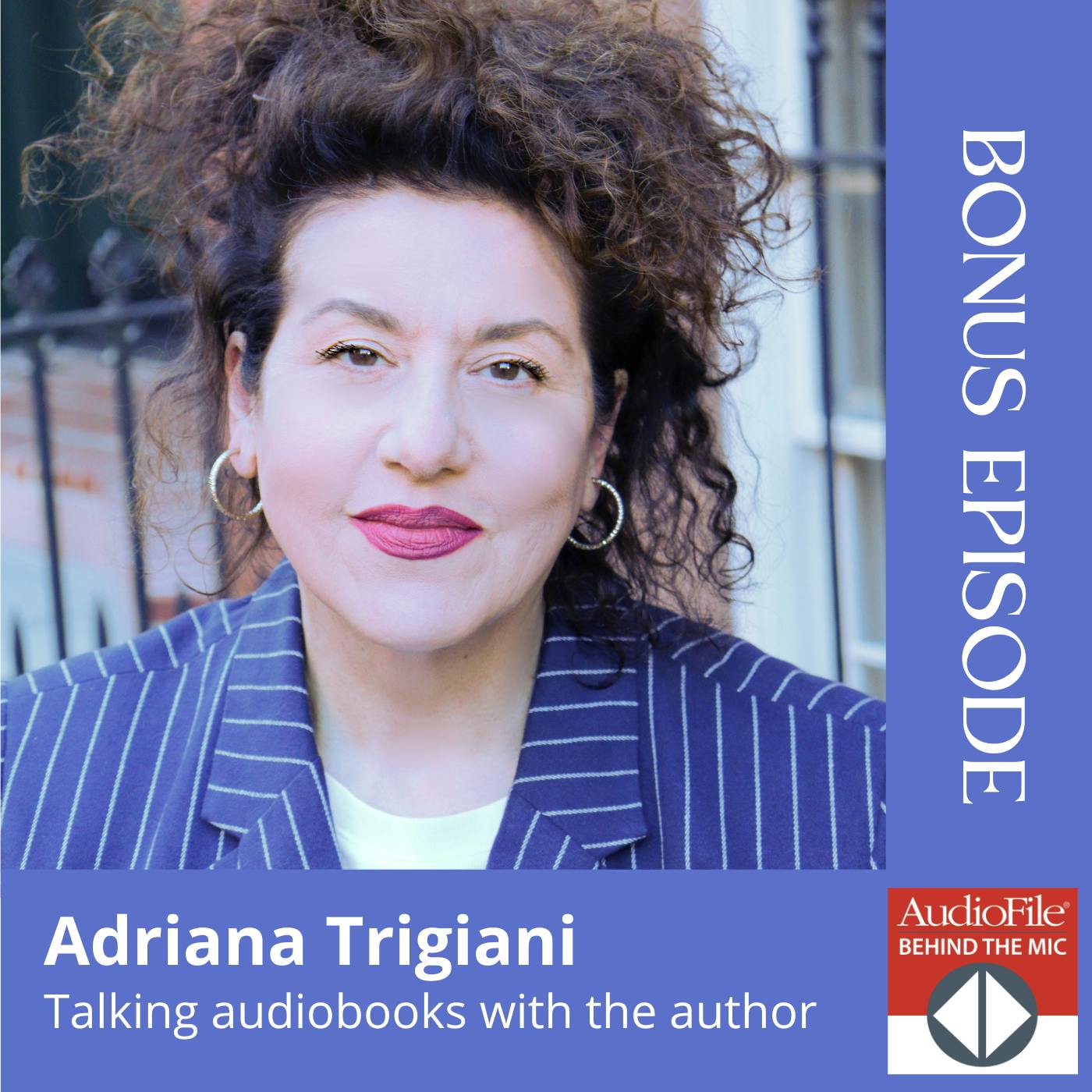 Who’s Listening? Author Adriana Trigiani Who’s Listening? Author Adriana Trigiani