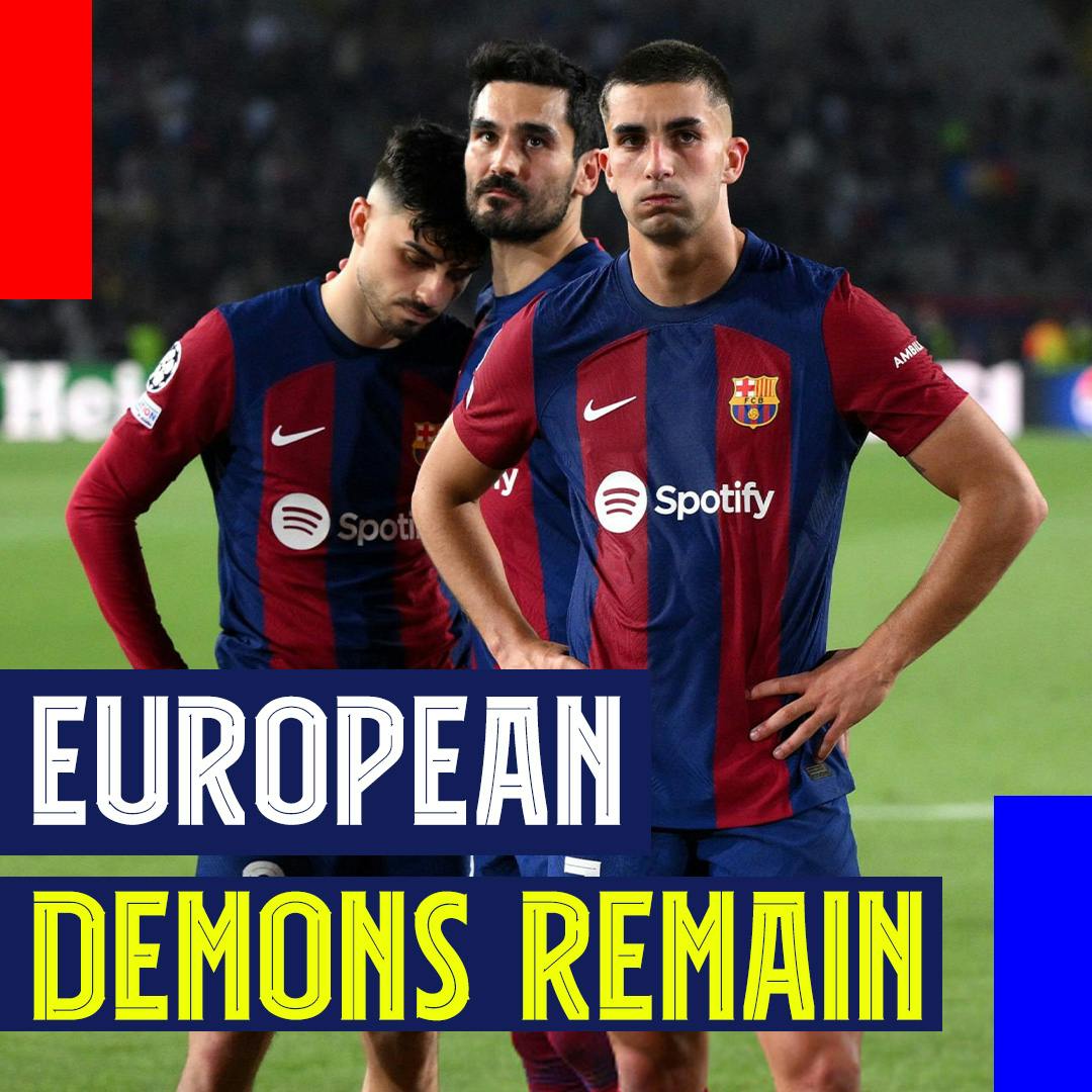 European Demons Remain! Weak Red for Araujo Leads to Barça UCL Exit