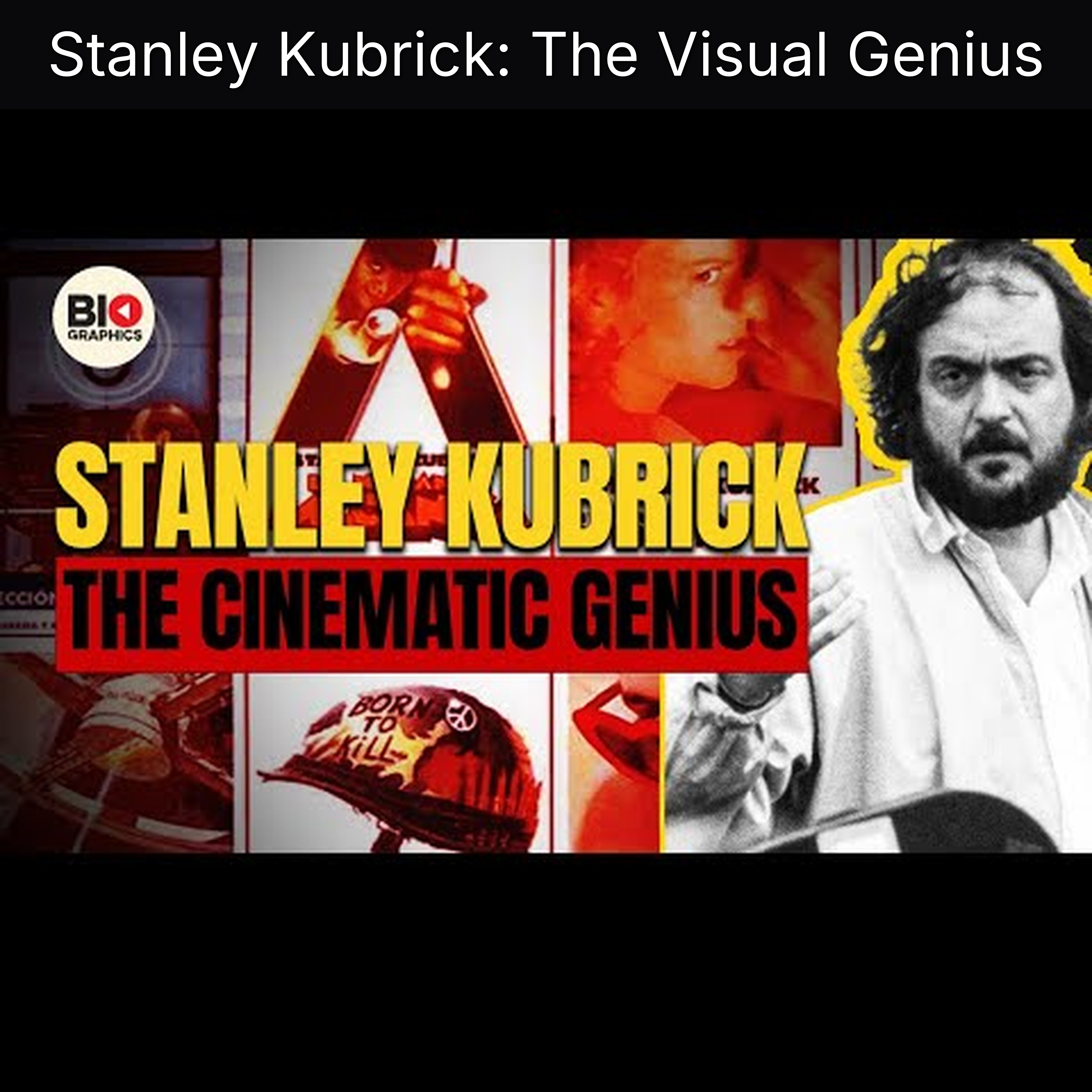 Stanley Kubrick: The Visual Genius