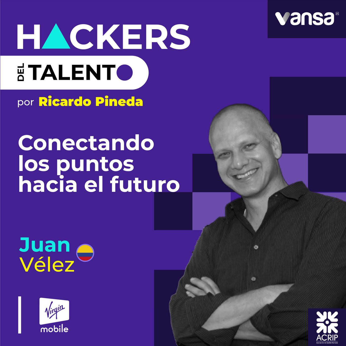 240. Conectando los puntos hacia el futuro - Juan Vélez (Virgin Mobile) episode artwork