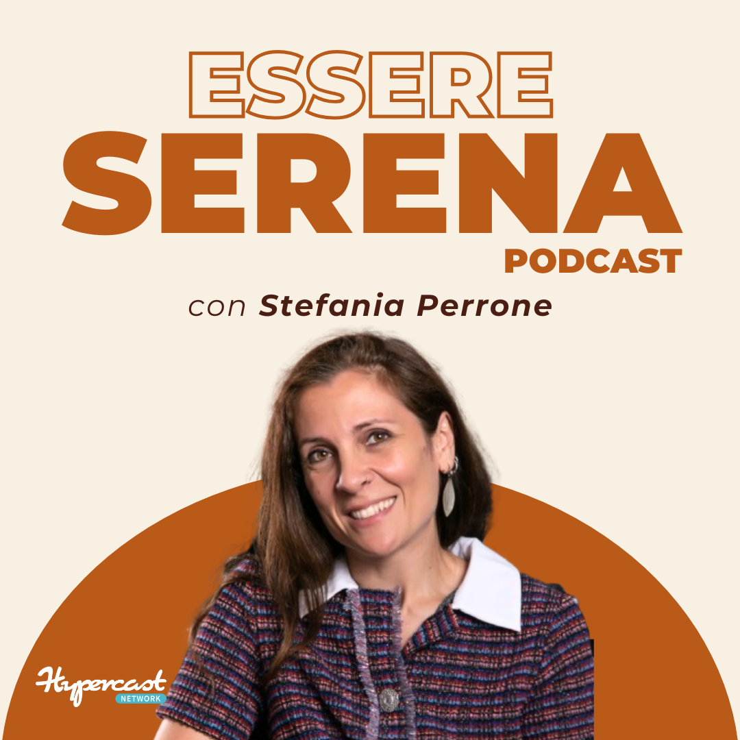 Essere Serena Podcast