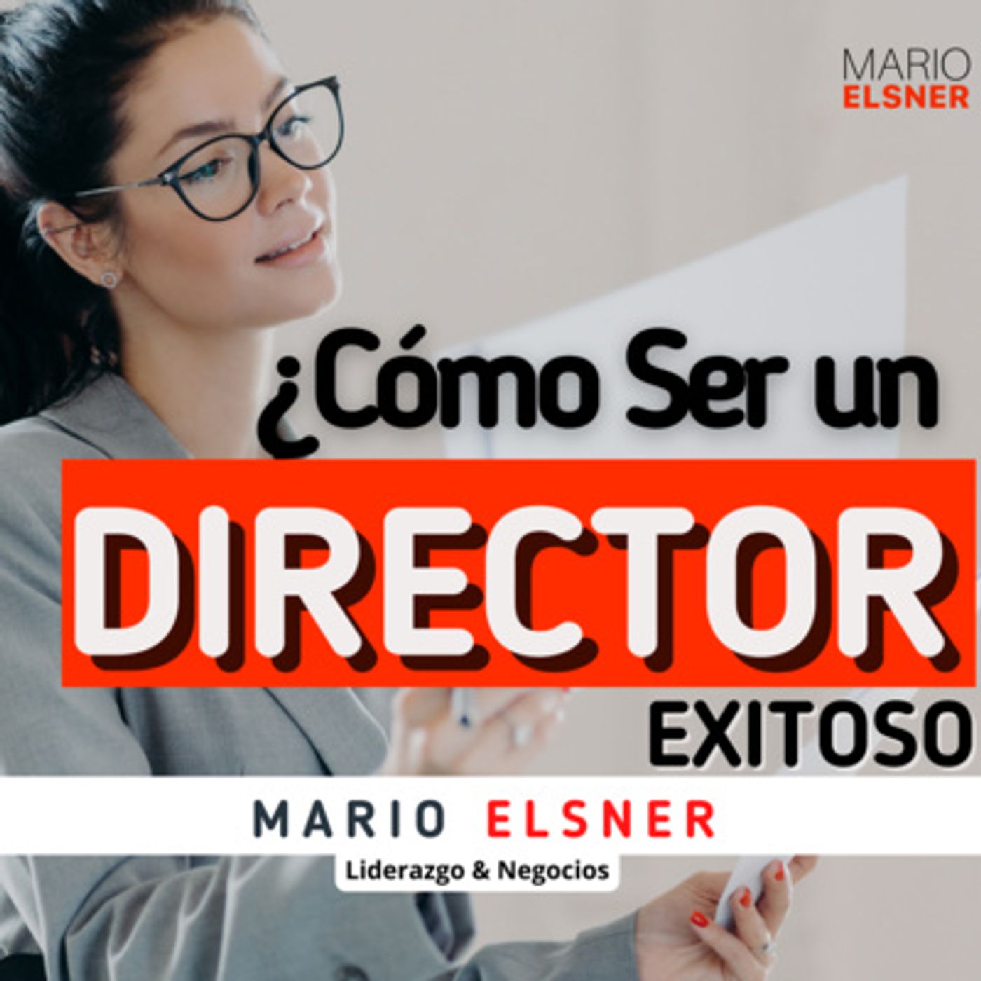 Portada de ¿Cómo lo haría un DIRECTOR?