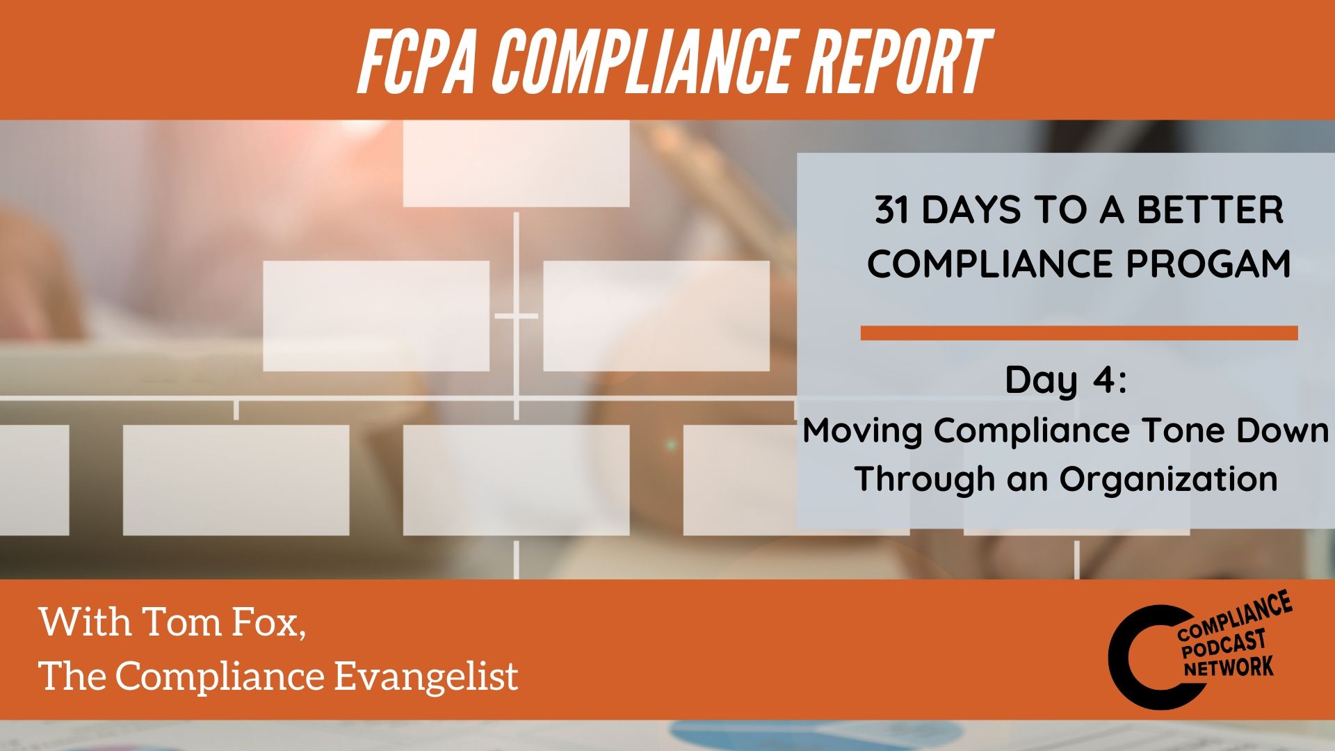 Day 4 | Moving compliance tone down through an organization episode artwork