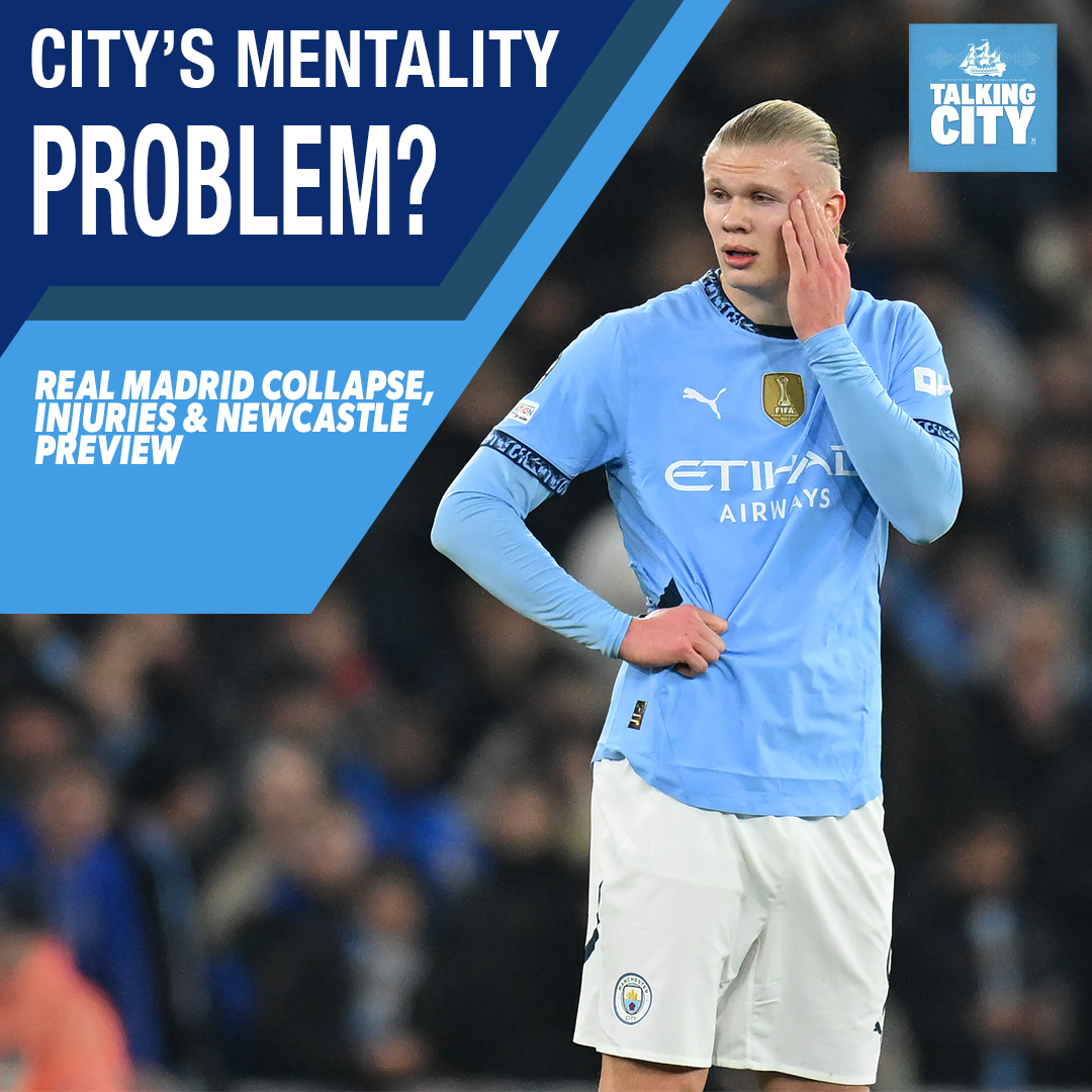 City’s Mentality Problem? Pep’s Struggles, Injuries & Real Madrid Fallout | Talking City Podcast episode artwork