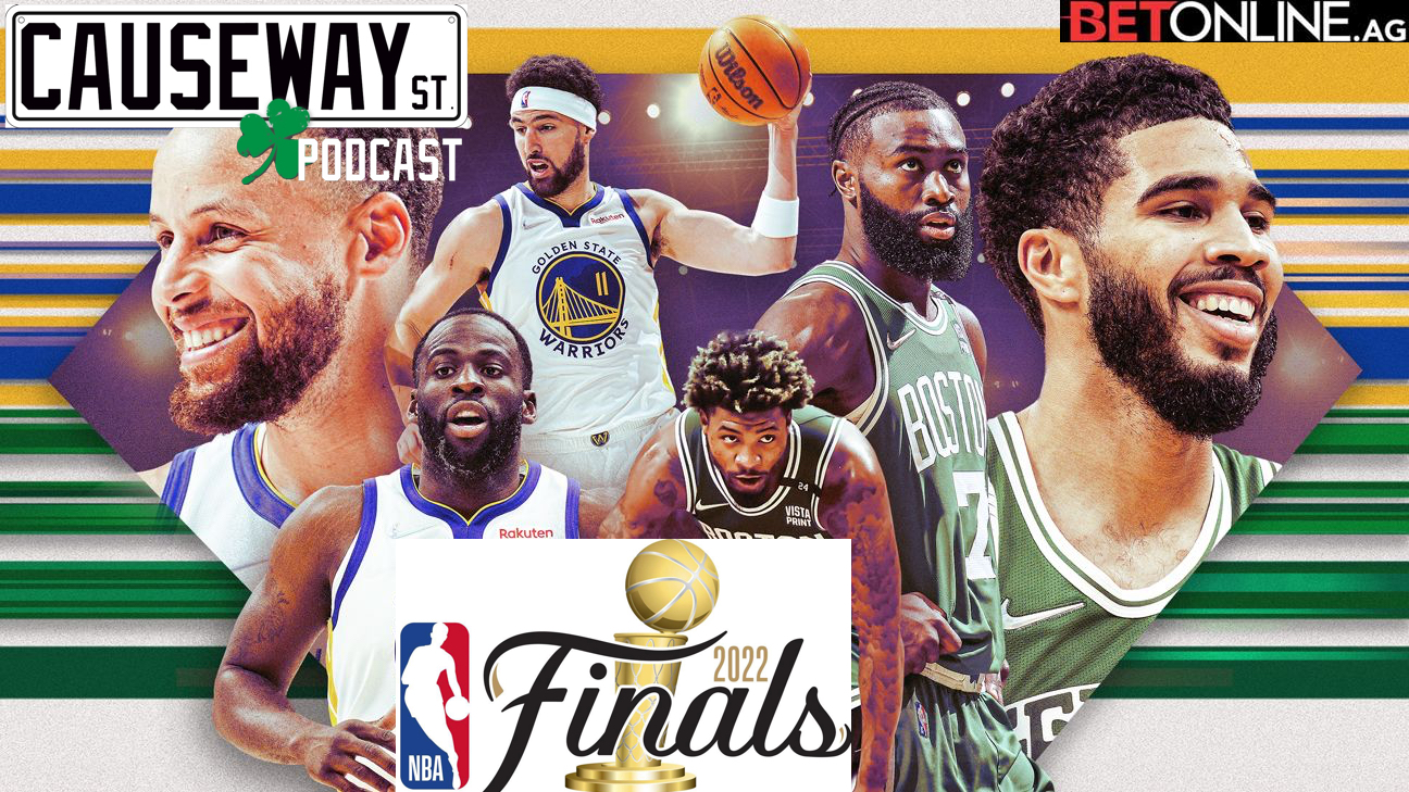 299: Celtics NBA Finals Preview vs. Golden State