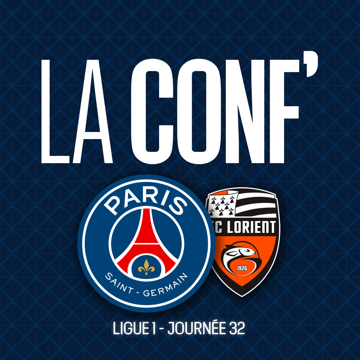 Ligue 1 / 32e journée / Paris Saint-Germain - FC Lorient