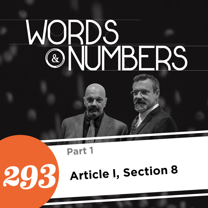 Episode 293: Article I, Section 8, Pt.1