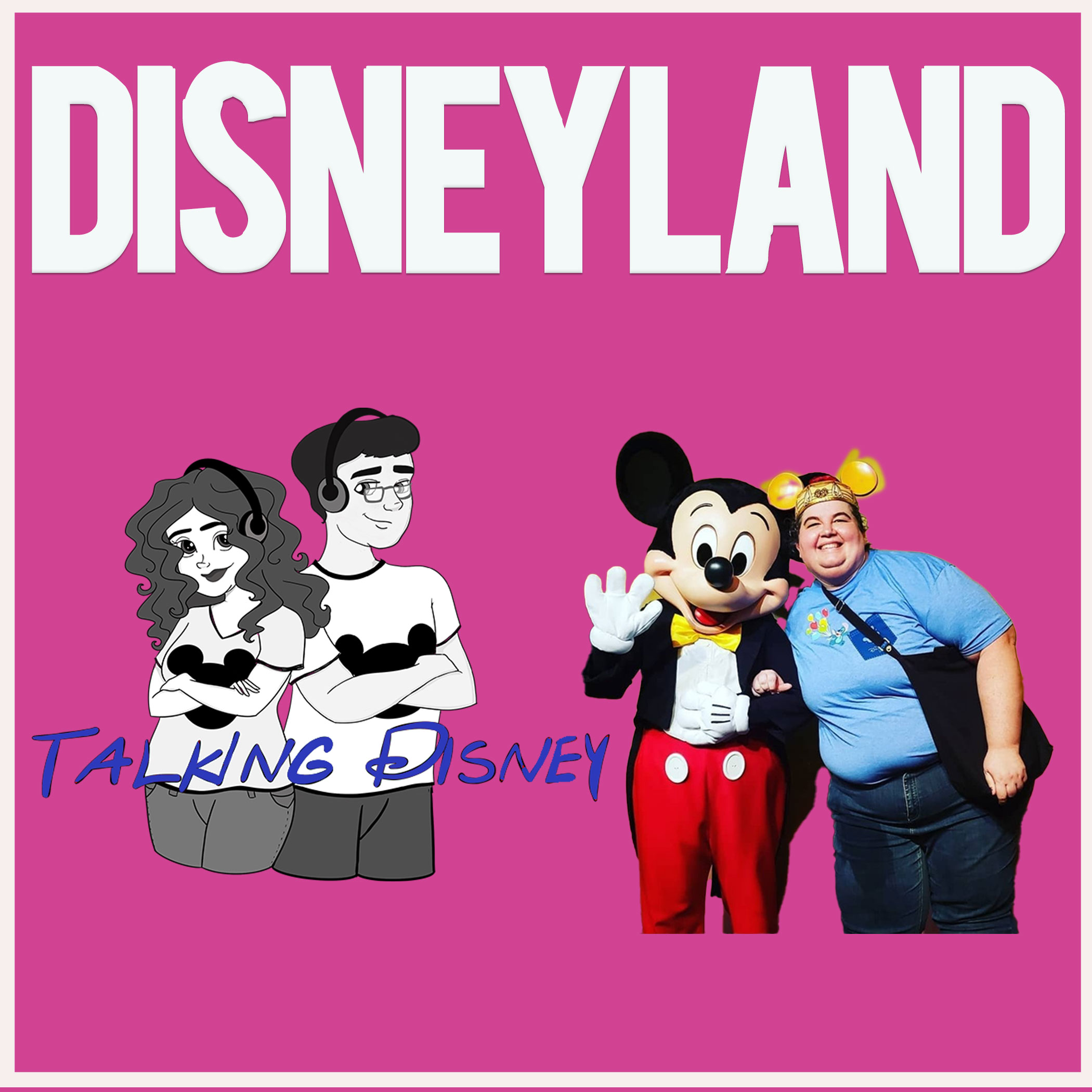 Hallmarkies Talking Disneyland- our favorite rides and movies (Talking Disney Classics podcast 120) episode artwork