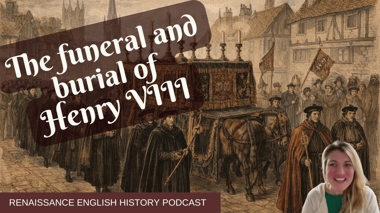 The Death and Funeral of Henry VIII: Ritual, Power, and a Vanishing Tomb The Death and Funeral of Henry VIII: Ritual, Power, and a Vanishing Tomb