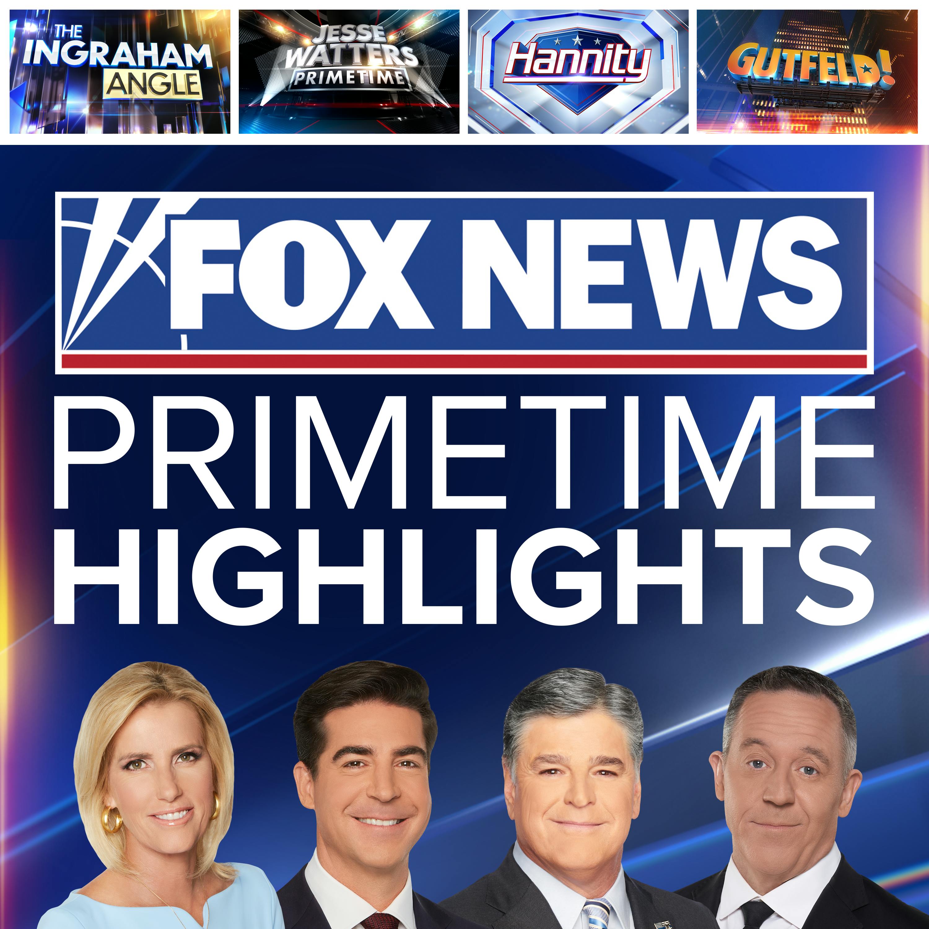 FOX News Primetime Highlights podcast artwork