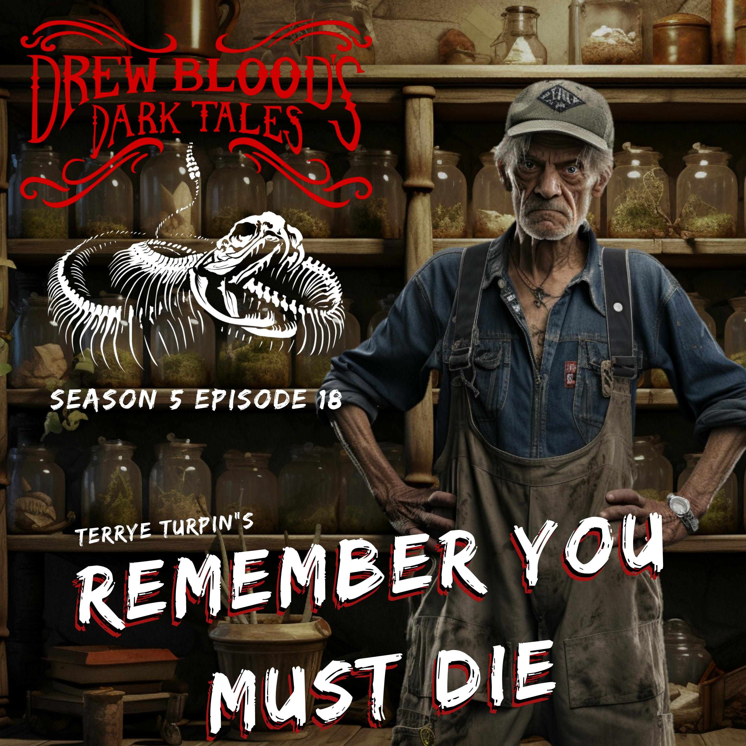 S5E18 - "Remember You Must Die" - Drew Blood