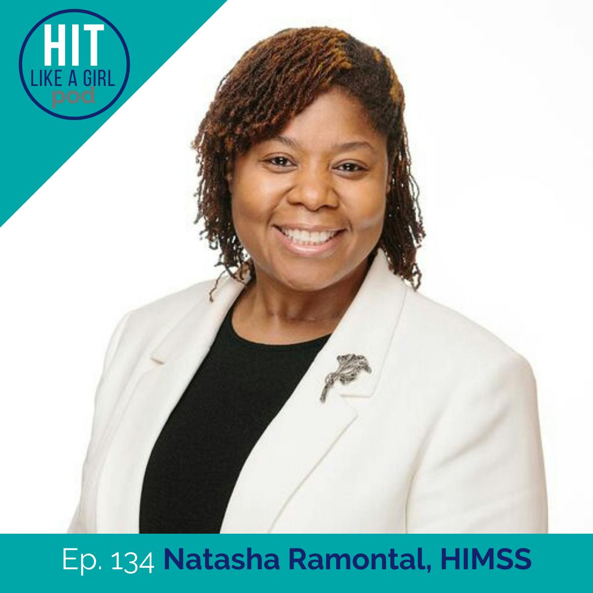Dr. Natasha Ramontal, of HIMSS, Shares Her Passion for Making a Global Impact