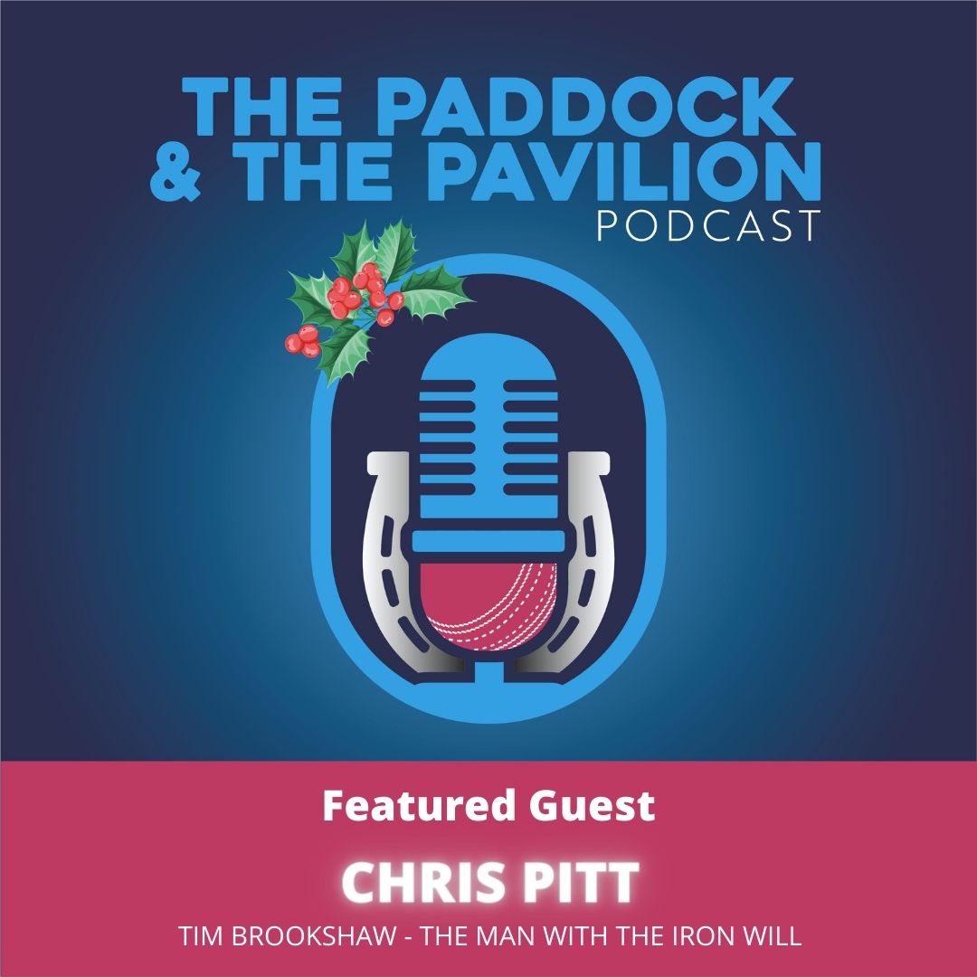 The Paddock and The Pavilion - The Horse Racing and Cricket Podcast