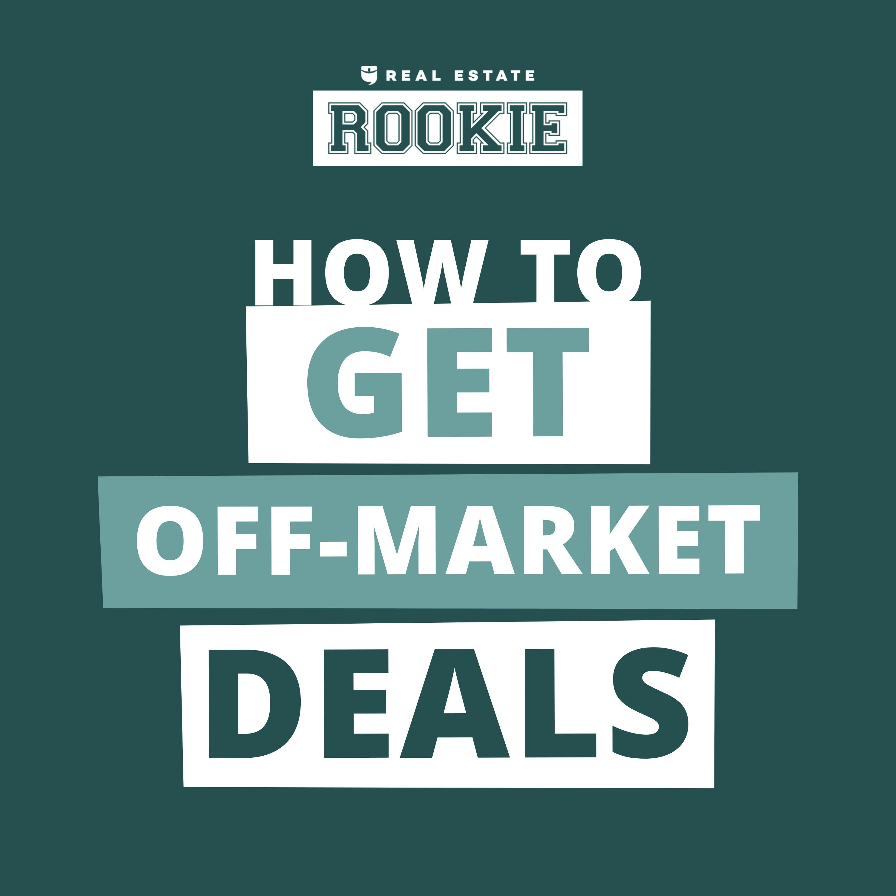 240: Rookie Reply: How to Get a Better Price on That Off-Market Property w/Ethan Wilson and Jamil Damji
