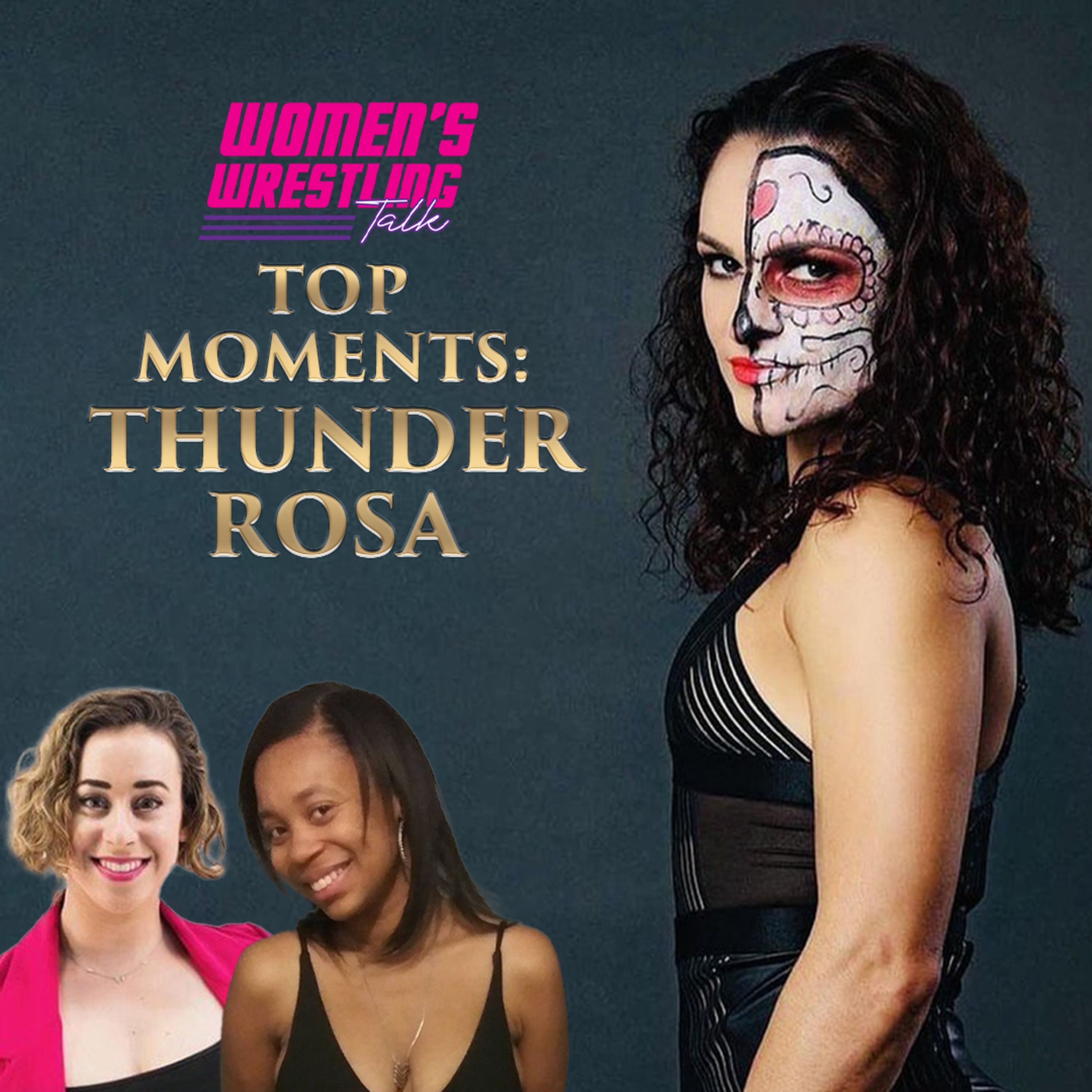 WWT Presents: Top 5 Moments of Thunder Rosa episode artwork
