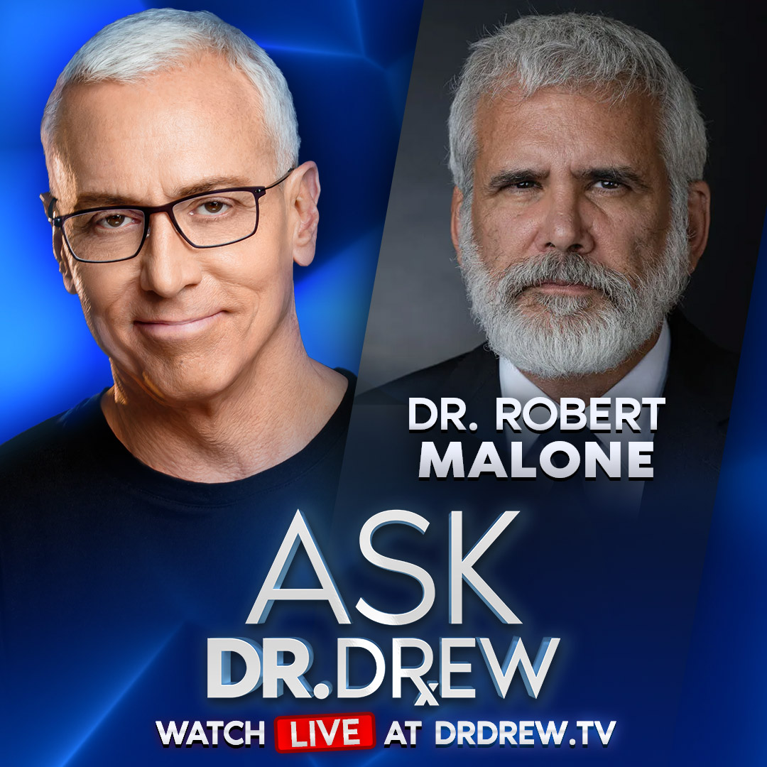Dr. Robert Malone Exposes Psychological Warfare Tactics Being Used Against You RIGHT NOW (And Why They’re Trying To Restrict Your Strongest Defense) – Ask Dr. Drew – Ep 412