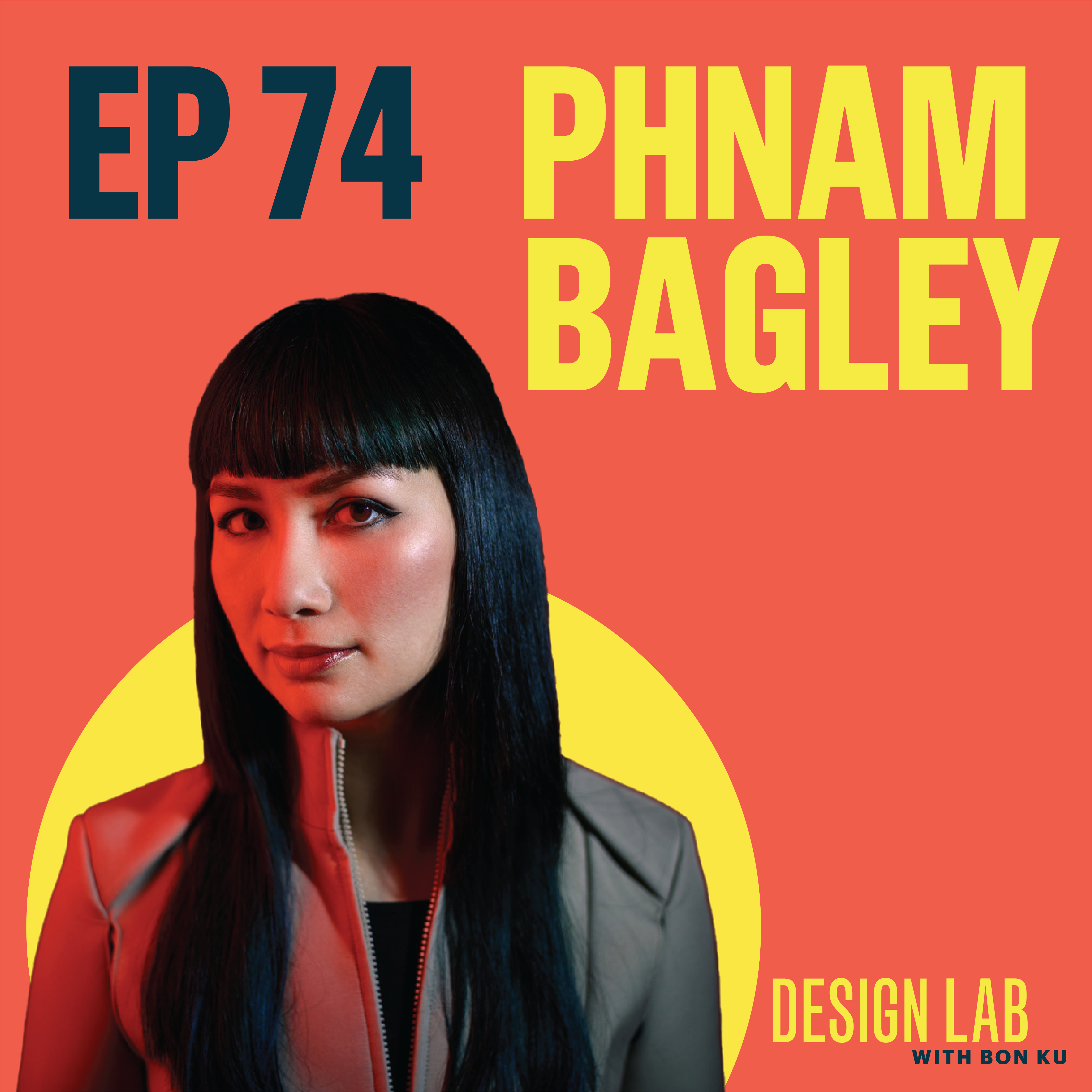 Designing the Future of Everything Phnam Bagley Design Lab with Bon
