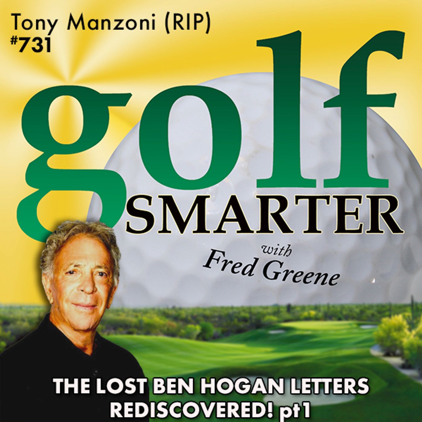 Ben Hogan's Secret Letter Discovered with Tony Manzoni (RIP) episode artwork